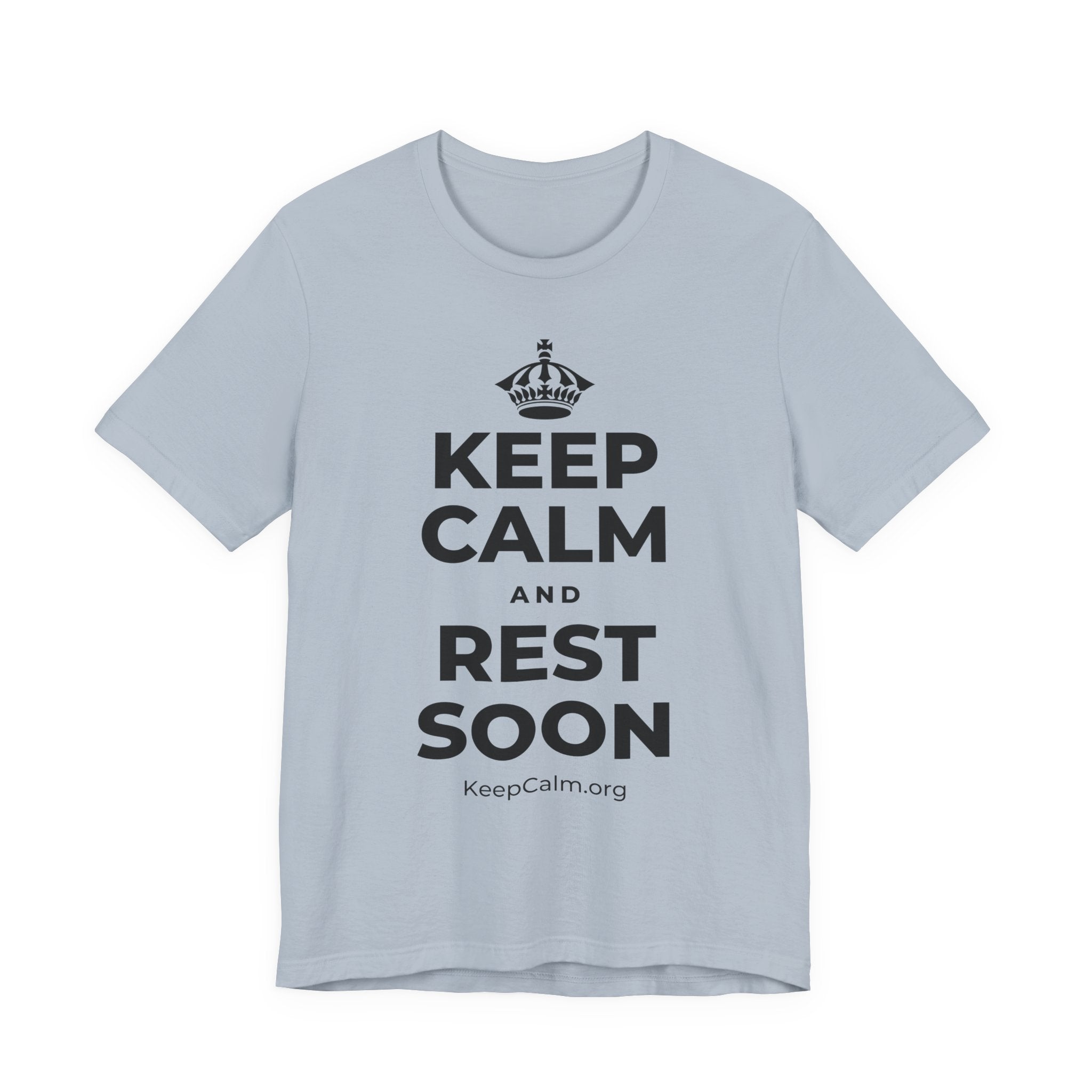KEEP CALM AND REST SOON T-Shirt (White–Asphalt)