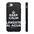 KEEP CALM Y LÁNZATE AL AGUA Phone Case (Dark)