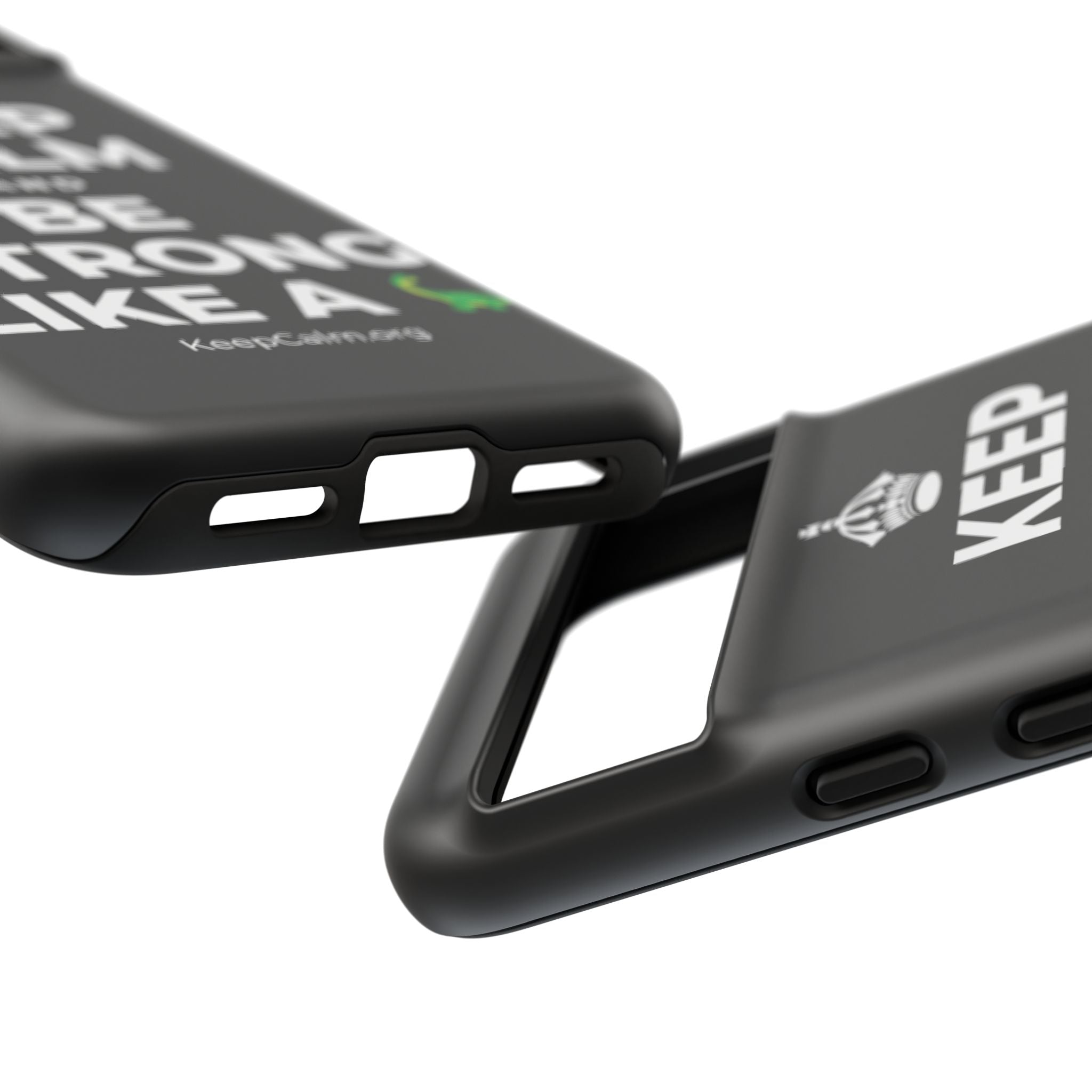 KEEP CALM AND BE STRONG LIKE A 🦕 Phone Case