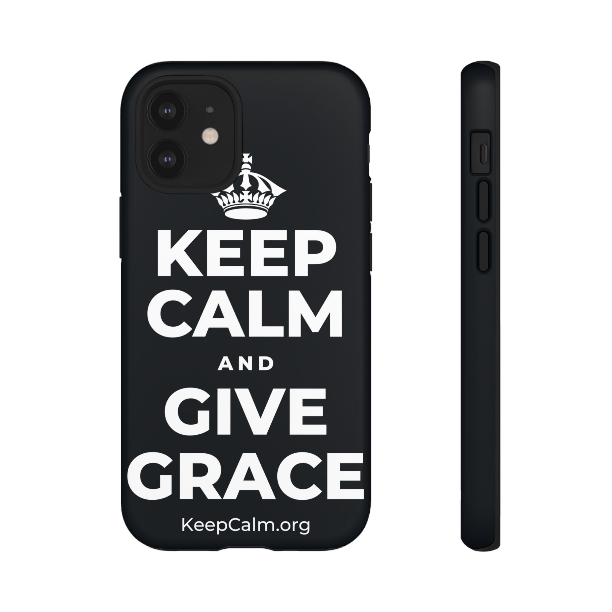 KEEP CALM AND GIVE GRACE Phone Case (Dark)