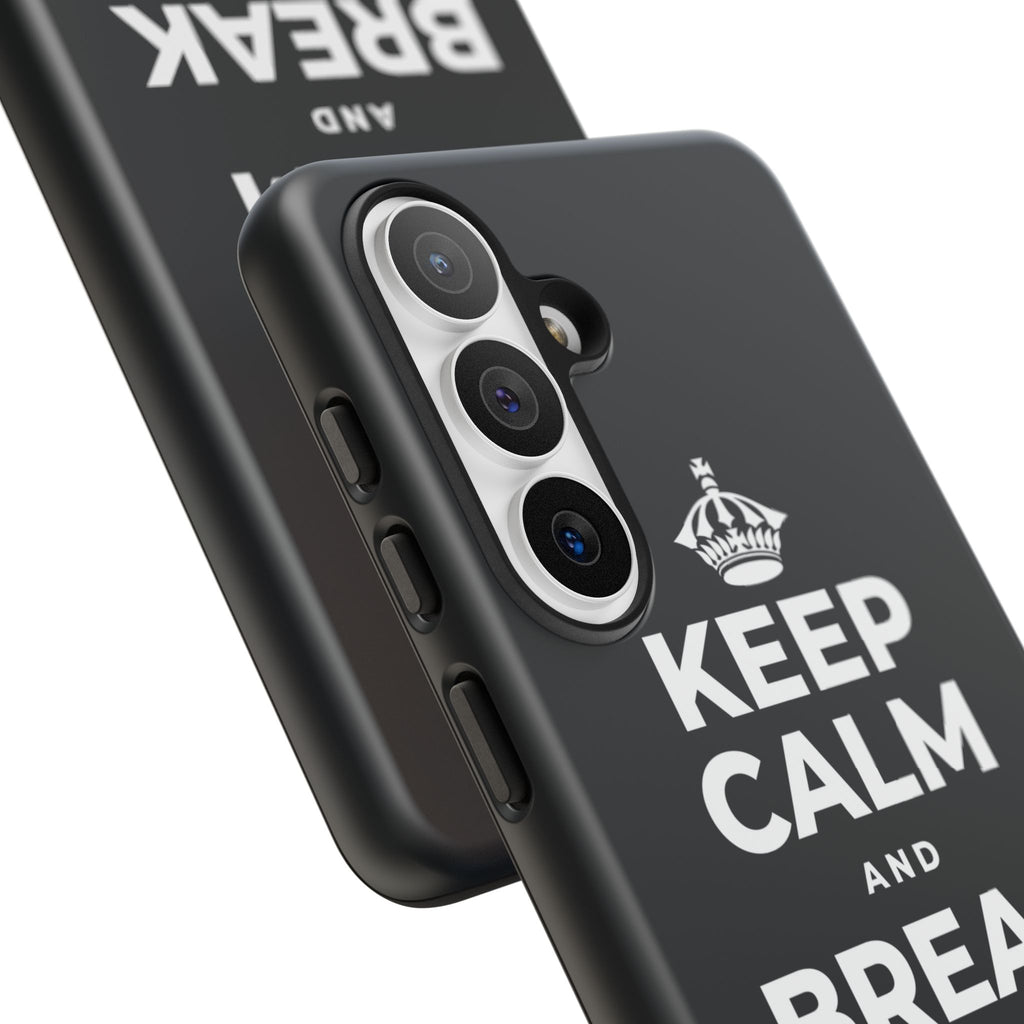 KEEP CALM AND BREAK THE MOLD Phone Case (Dark)
