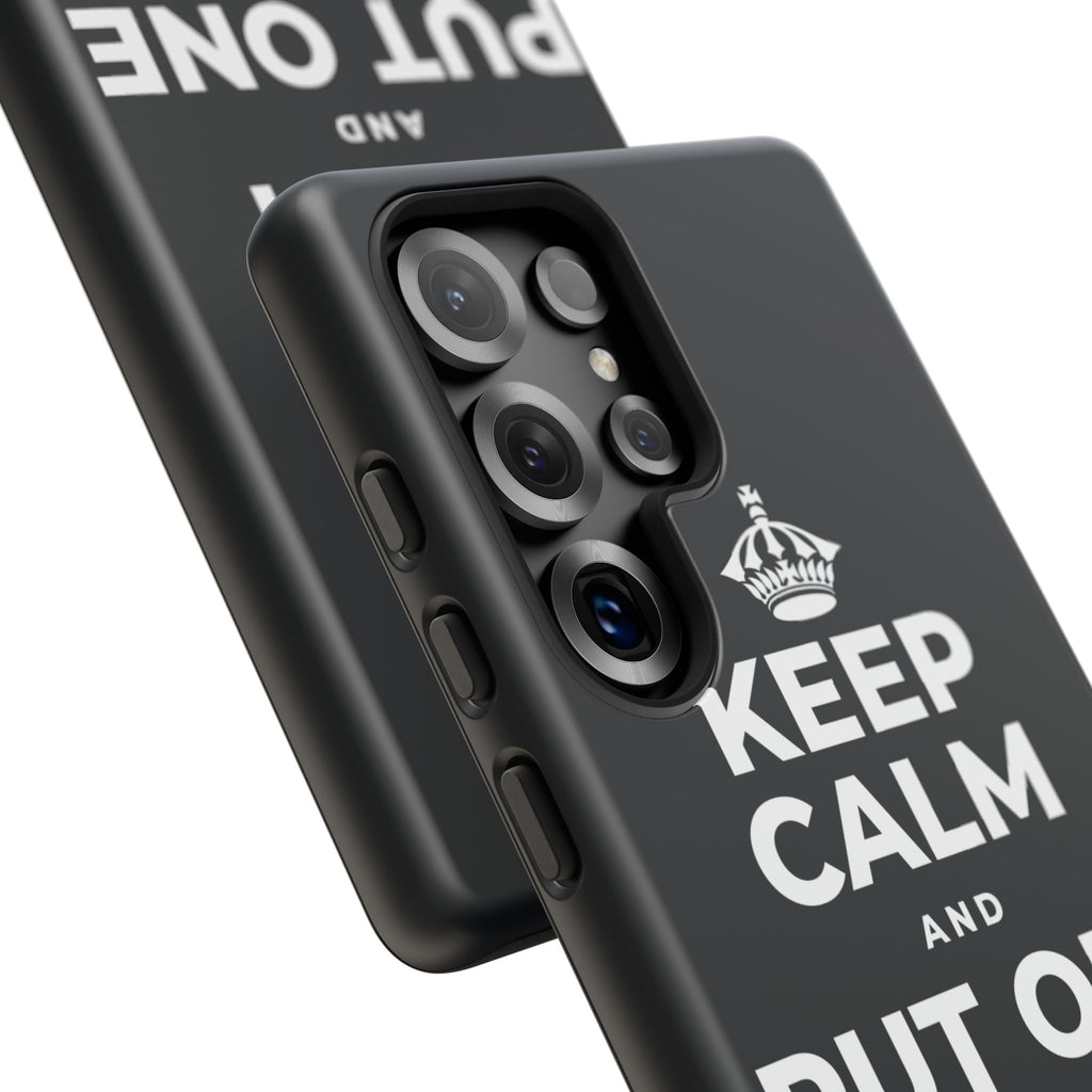 KEEP CALM AND PUT ONE THING RIGHT Phone Case (Dark)