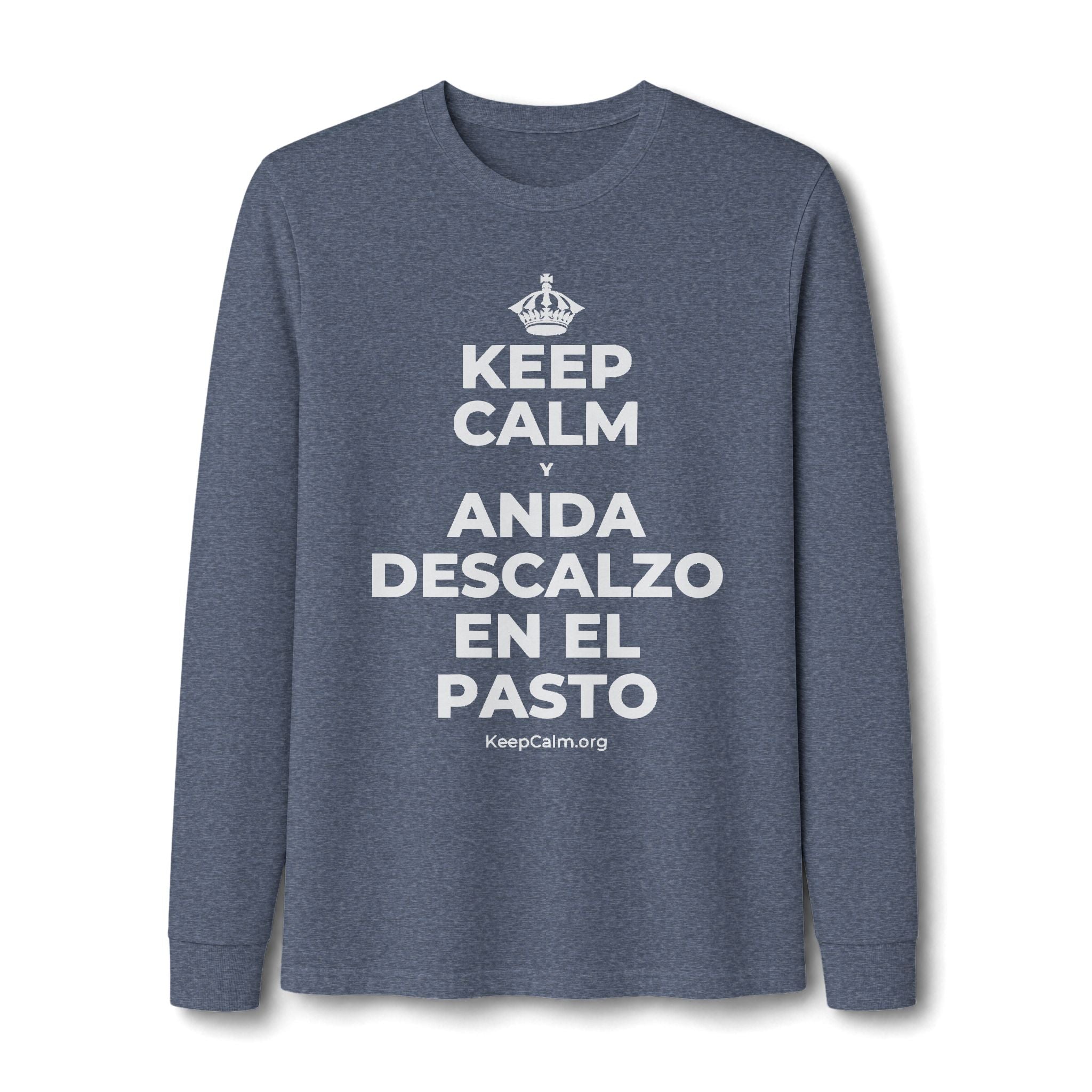KEEP CALM Y ANDA DESCALZO EN EL PASTO Long Sleeve Tee