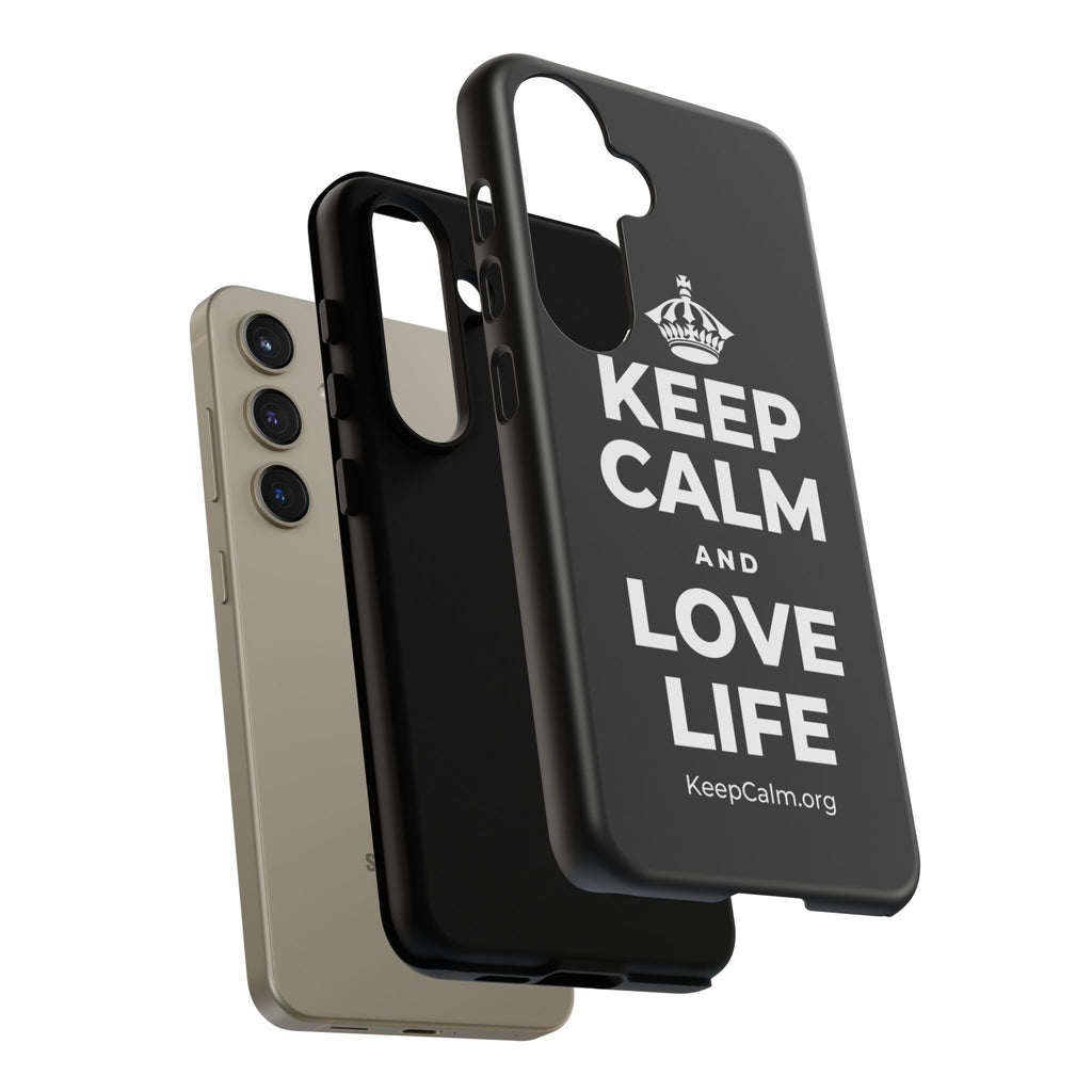 KEEP CALM AND LOVE LIFE Phone Case