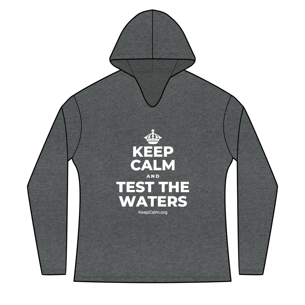 KEEP CALM AND TEST THE WATERS Women's Long Sleeve Hoodie
