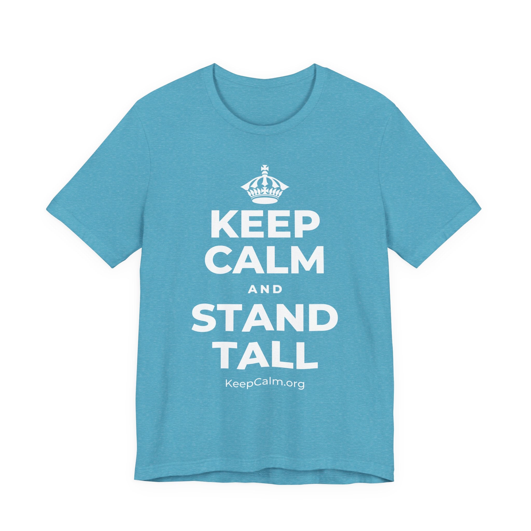 KEEP CALM AND STAND TALL T-Shirt (Soft Cream–Heather Mauve)