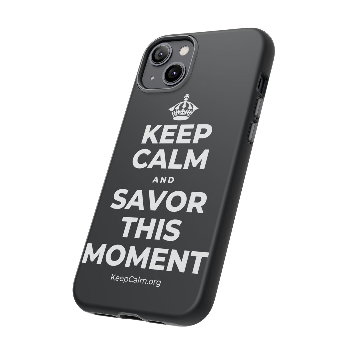 KEEP CALM AND SAVOR THIS MOMENT Phone Case (Dark)