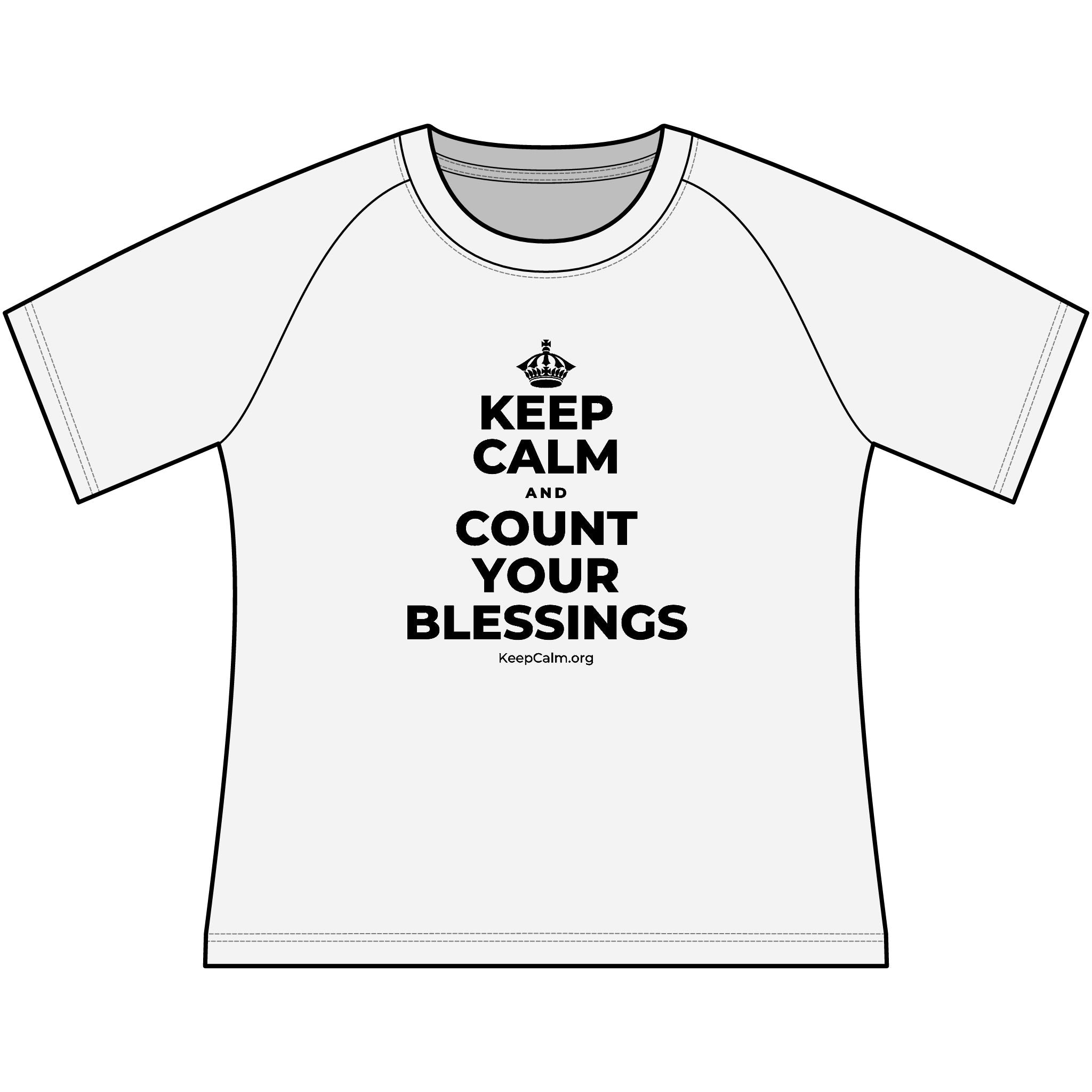 KEEP CALM AND COUNT YOUR BLESSINGS Women's Raglan Tee