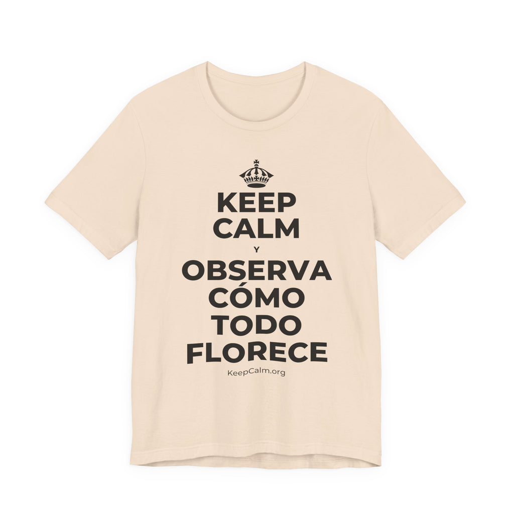 KEEP CALM Y OBSERVA CÓMO TODO FLORECE T-Shirt (Soft Cream–Heather Mauve)
