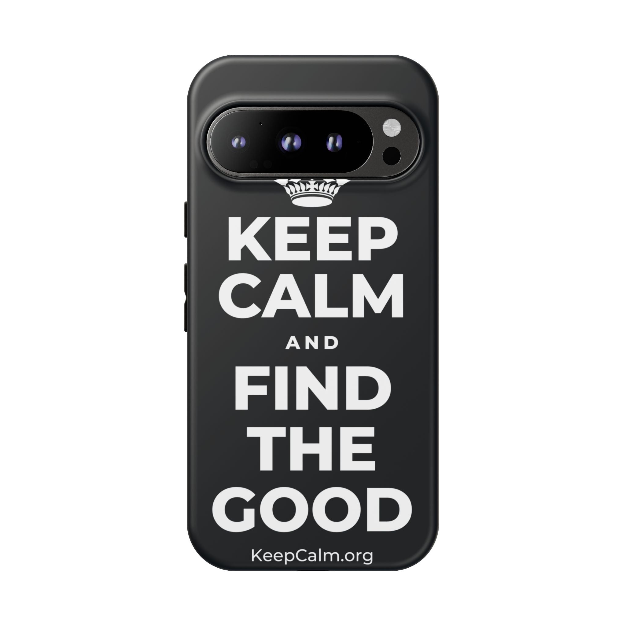 KEEP CALM AND FIND THE GOOD Phone Case (Dark)