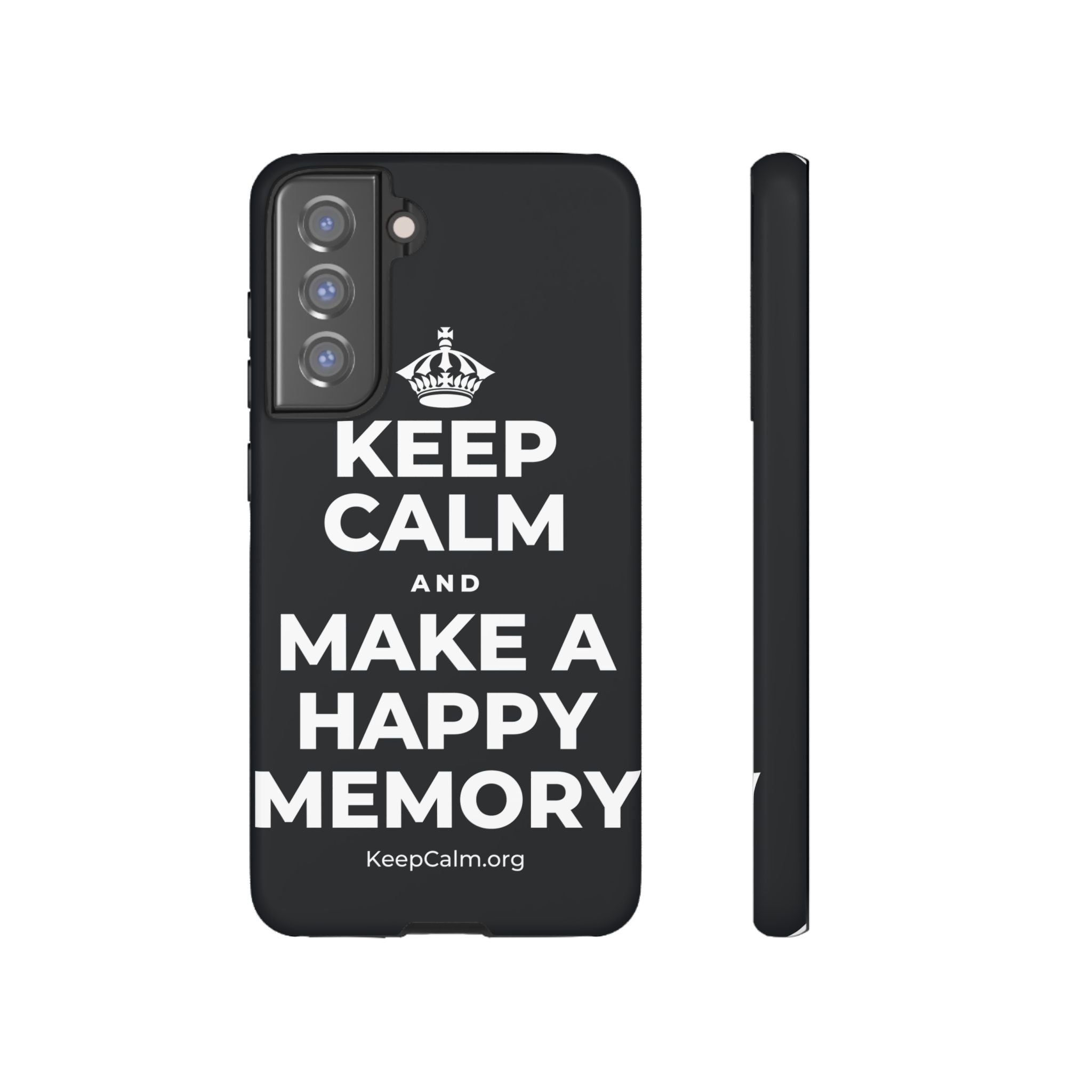 KEEP CALM AND MAKE A HAPPY MEMORY Phone Case (Dark)