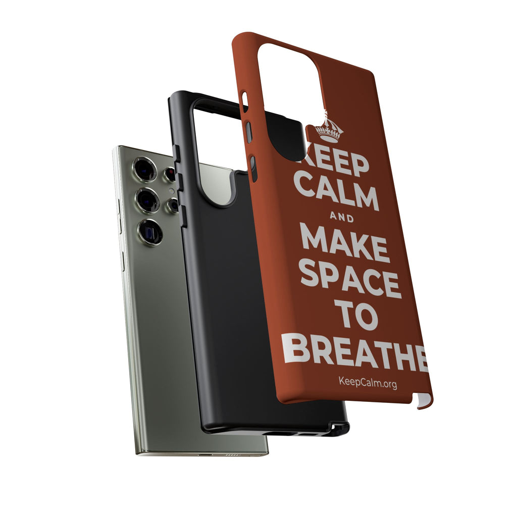 KEEP CALM AND MAKE SPACE TO BREATHE Phone Case