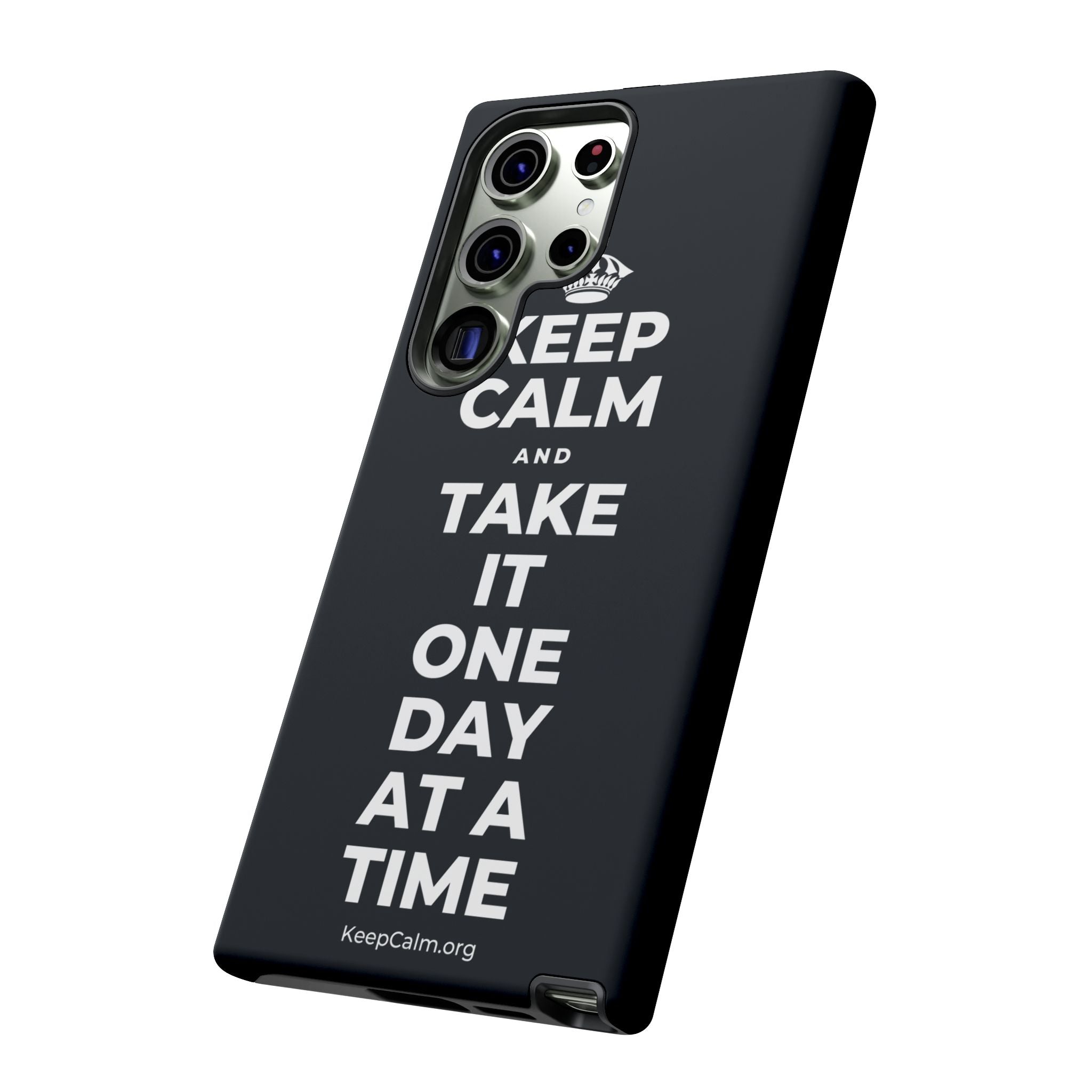 KEEP CALM AND TAKE IT ONE DAY AT A TIME Phone Case (Dark)