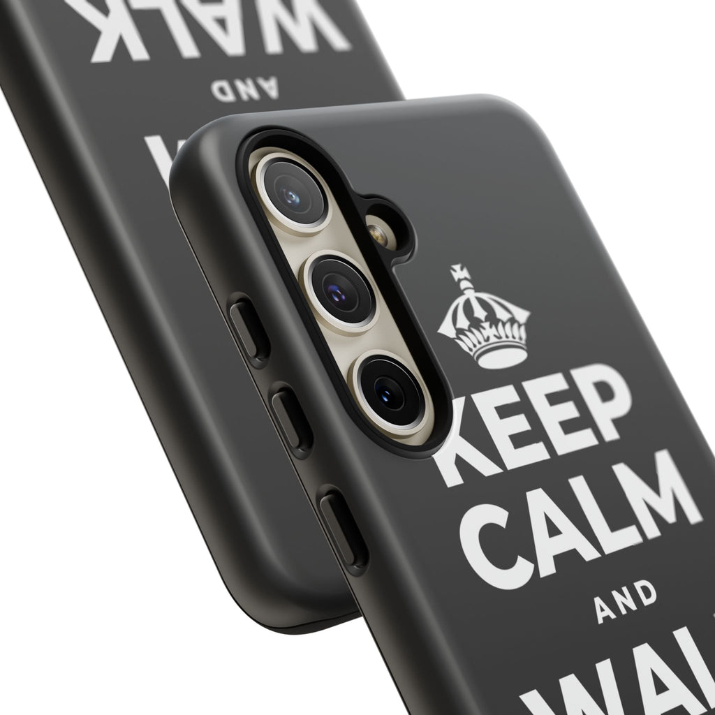 KEEP CALM AND WALK IT OFF Phone Case