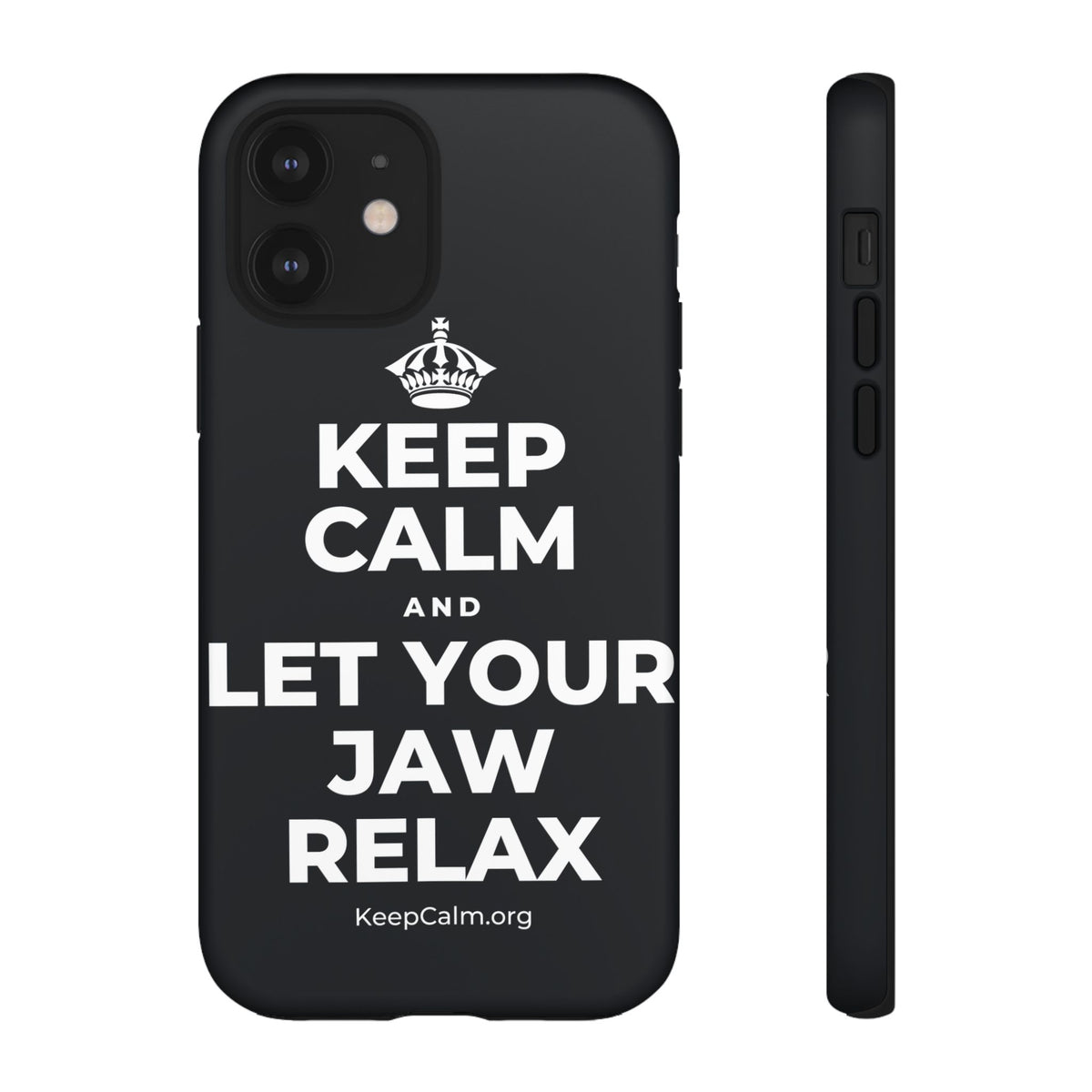 KEEP CALM AND LET YOUR JAW RELAX Phone Case (Dark)