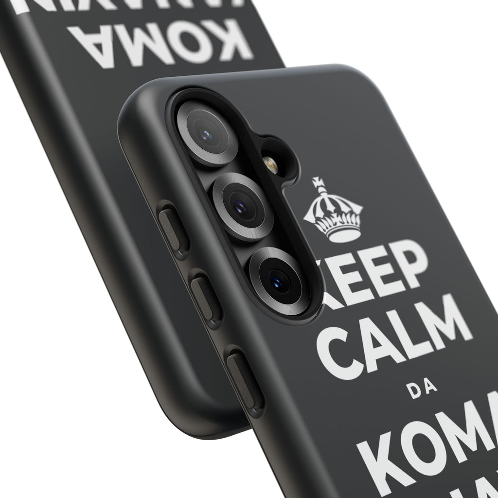 KEEP CALM DA KOMA YANAYIN HUTUN MAKO Phone Case (Dark)