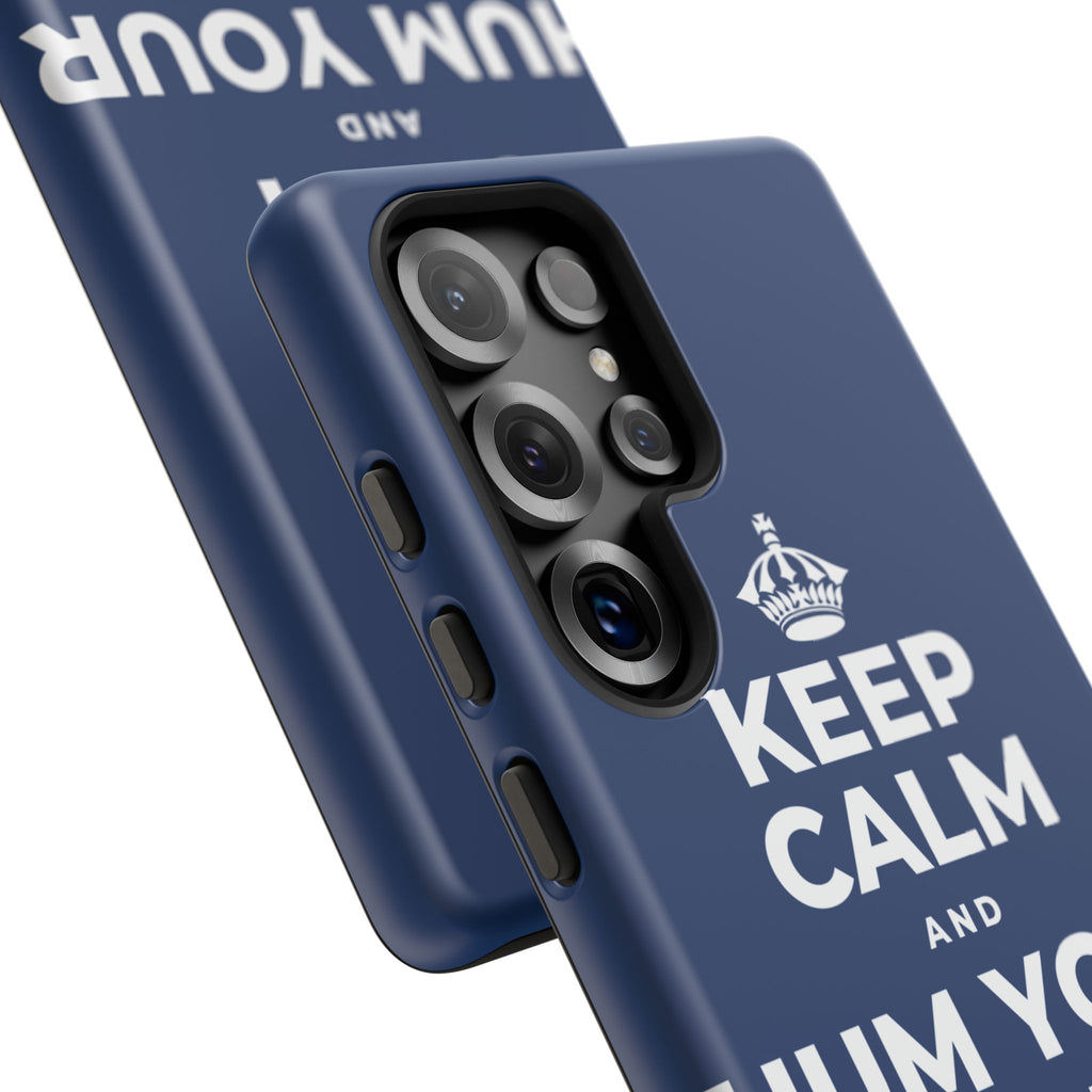 KEEP CALM AND HUM YOUR FAVORITE TUNE Phone Case
