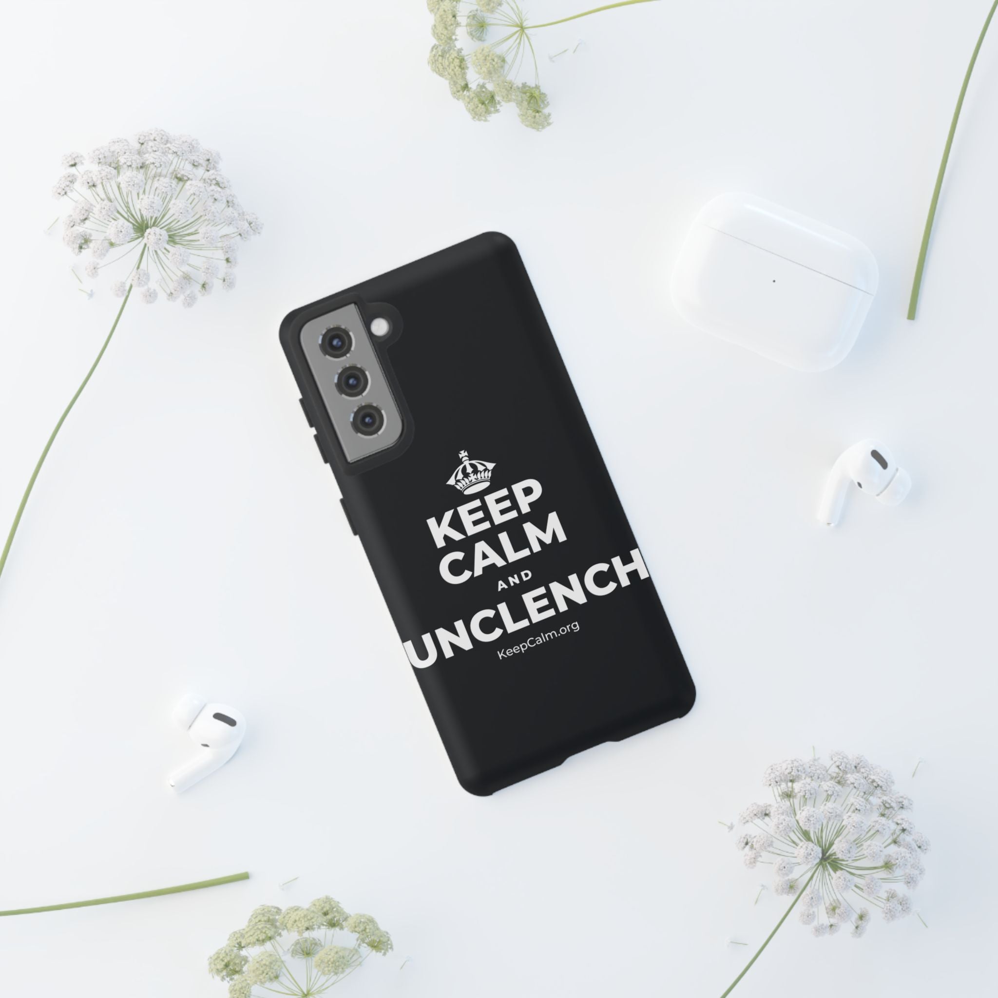KEEP CALM AND UNCLENCH Phone Case (Dark)