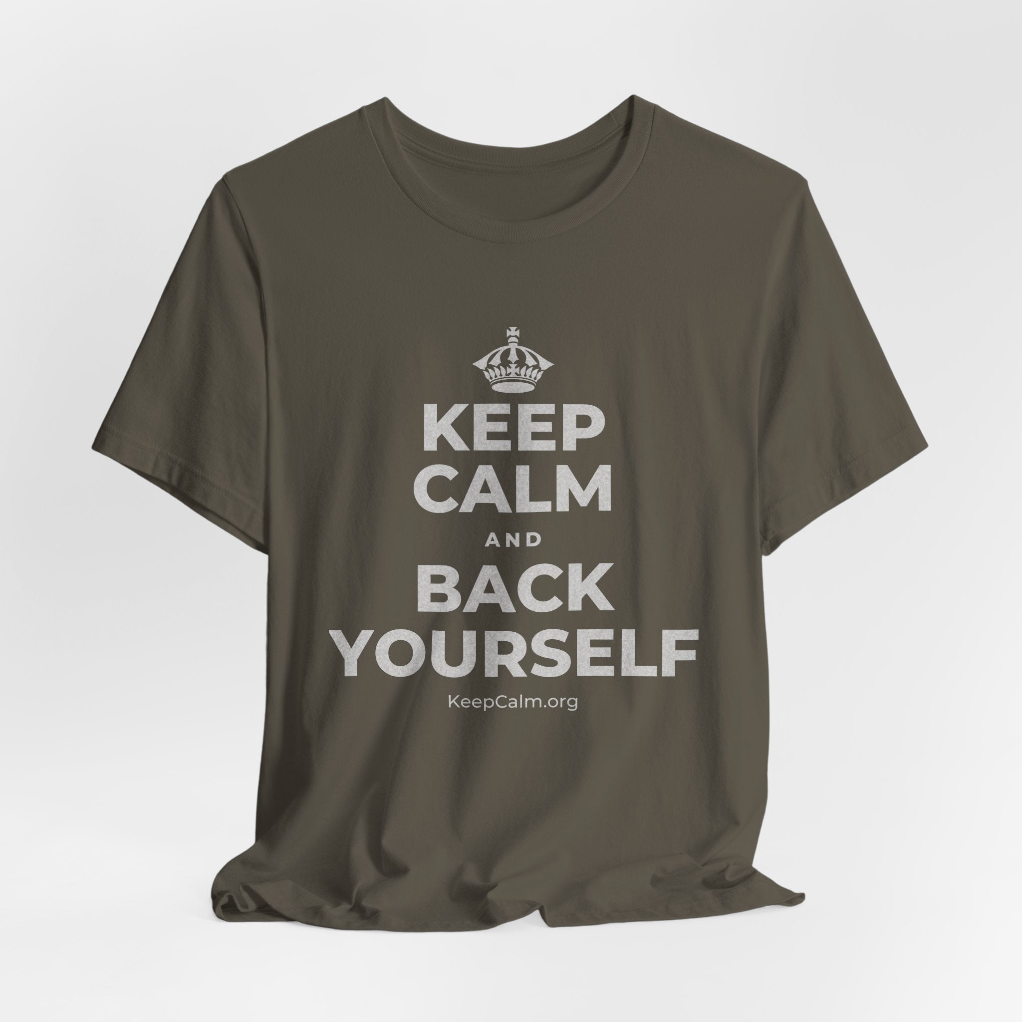 KEEP CALM AND BACK YOURSELF T-Shirt (White–Asphalt)