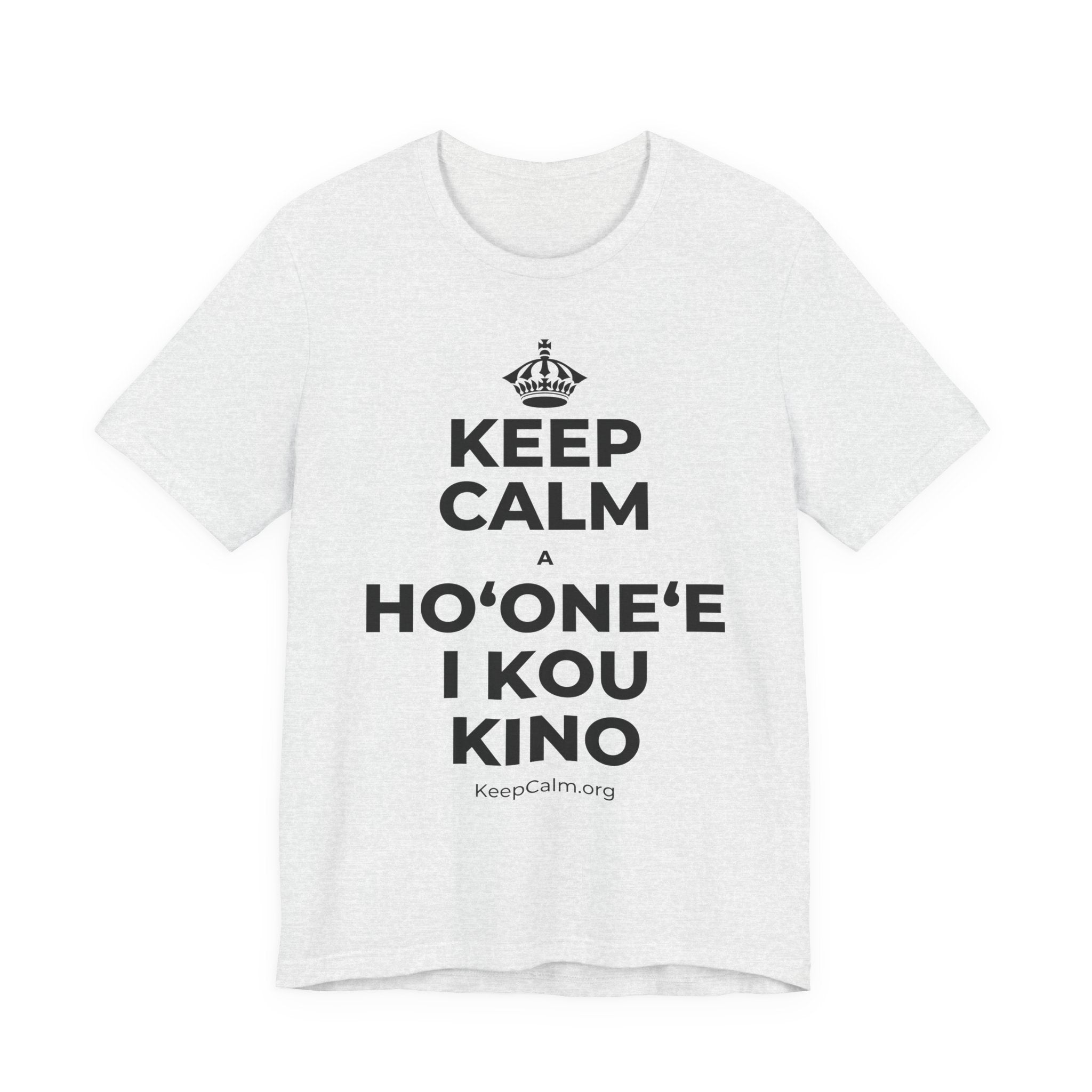 KEEP CALM A HOʻONEʻE I KOU KINO T-Shirt (Soft Cream–Heather Mauve)