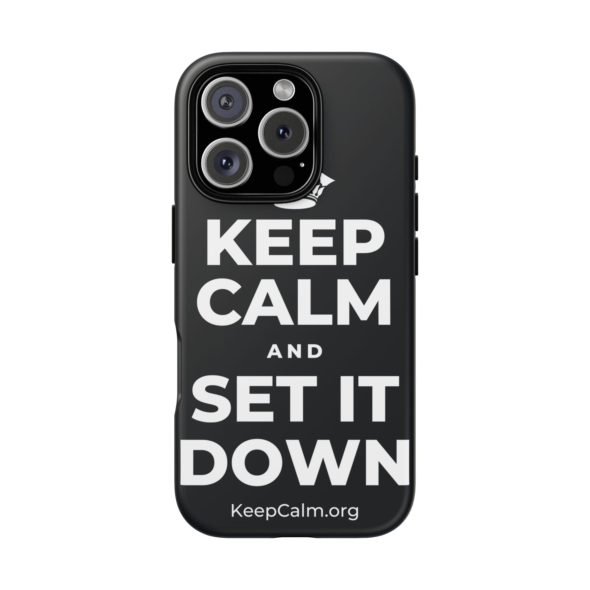 KEEP CALM AND SET IT DOWN Phone Case (Dark)