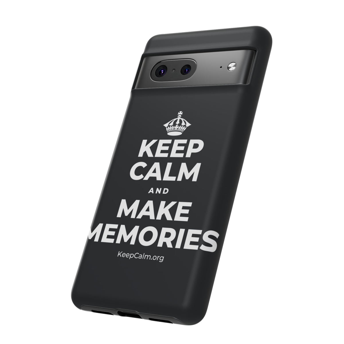 KEEP CALM AND MAKE MEMORIES Phone Case (Dark)