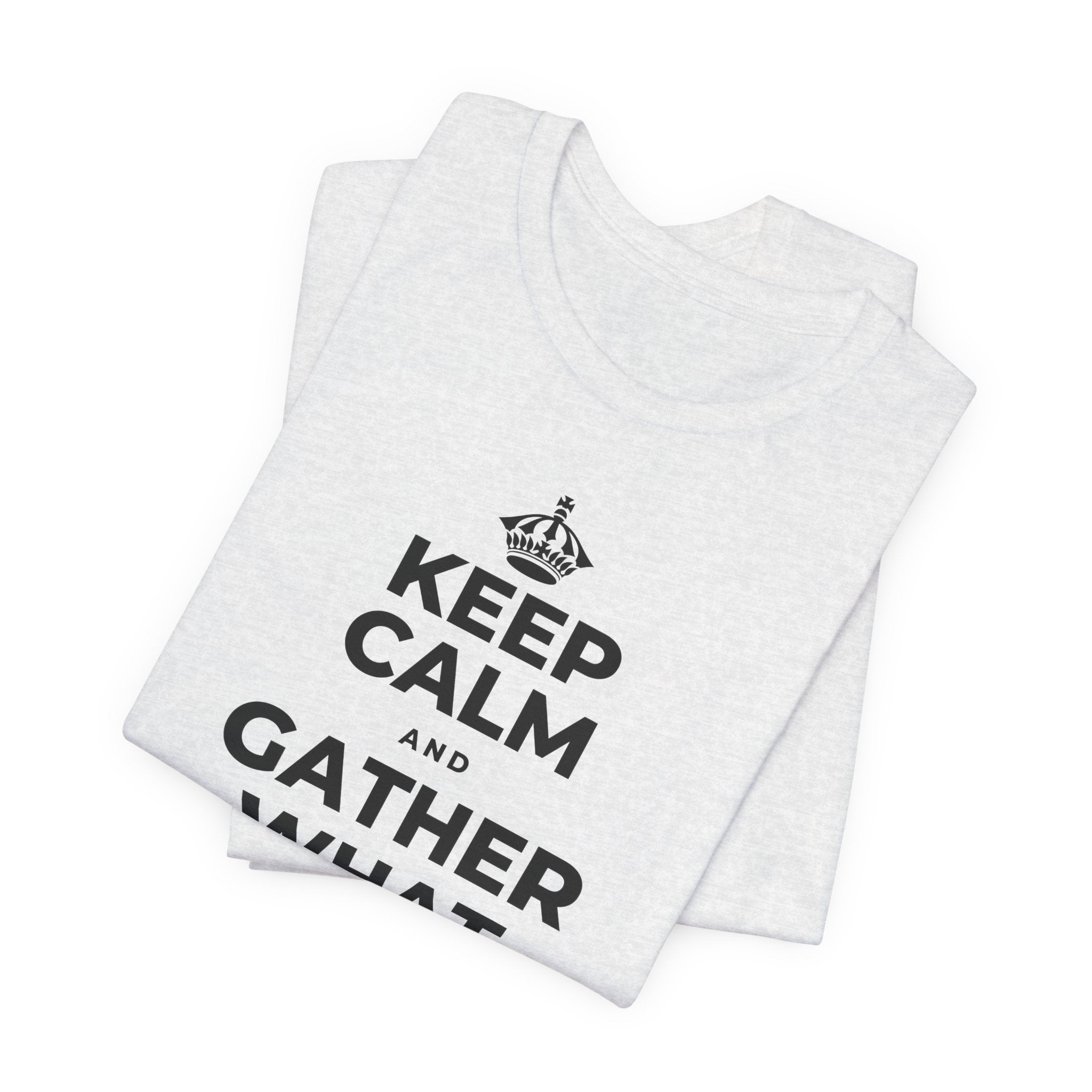 KEEP CALM AND GATHER WHAT YOU'RE GRATEFUL FOR T-Shirt (Soft Cream–Heather Mauve)