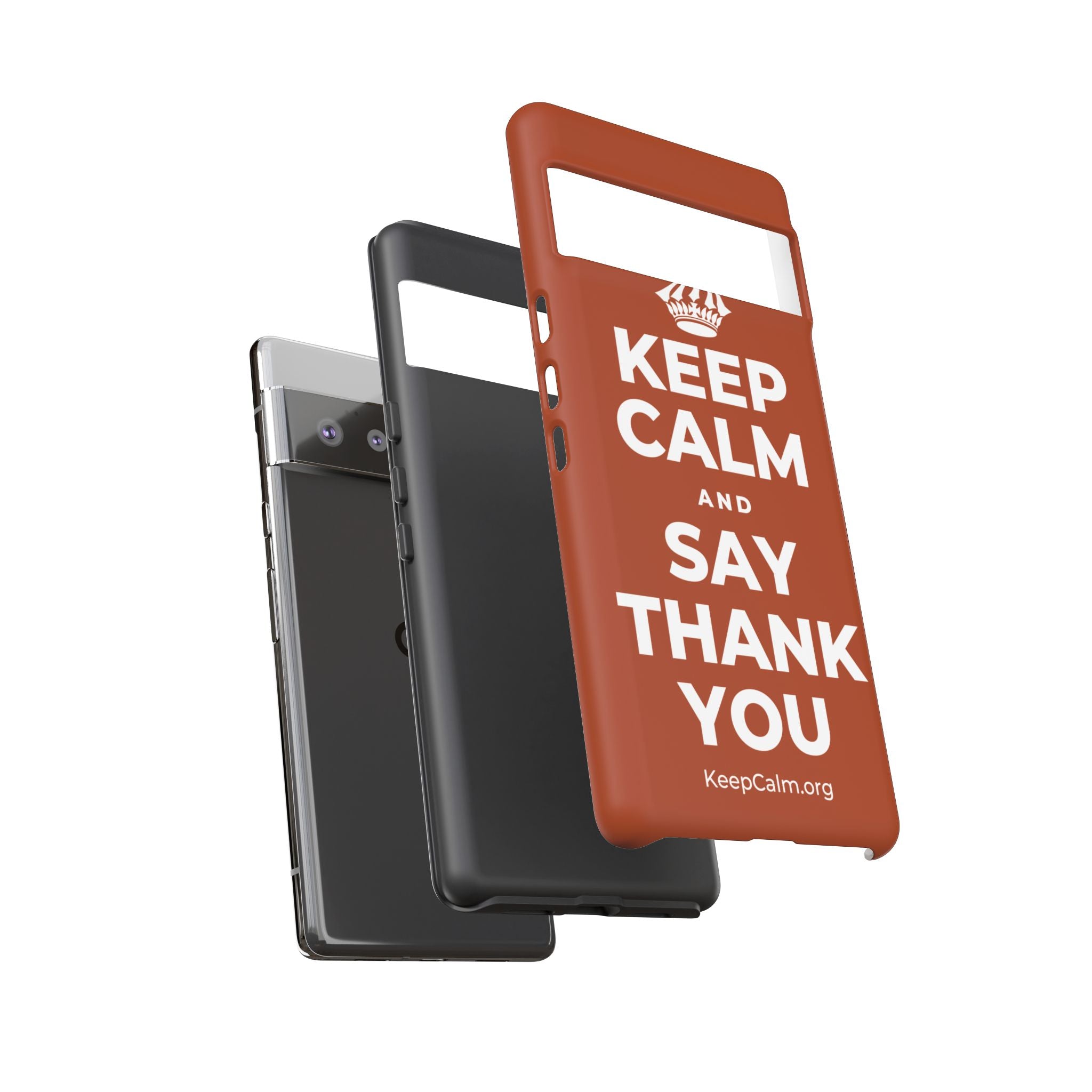 KEEP CALM AND SAY THANK YOU Phone Case