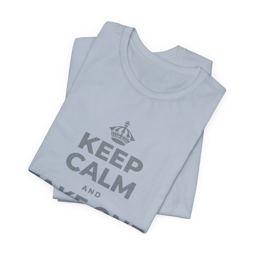 KEEP CALM AND TAKE ONE BREATH AT A TIME T-Shirt (White–Asphalt)
