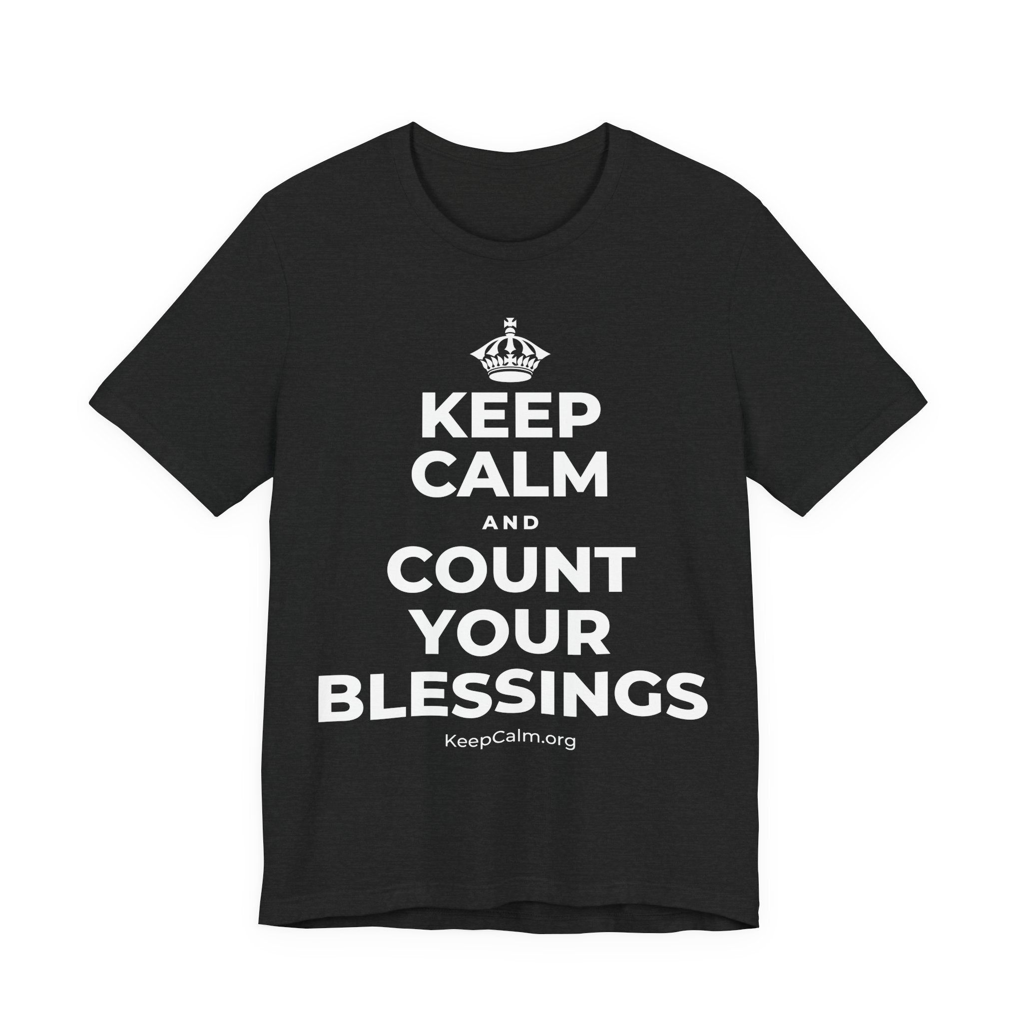 KEEP CALM AND COUNT YOUR BLESSINGS T-Shirt (White–Asphalt)