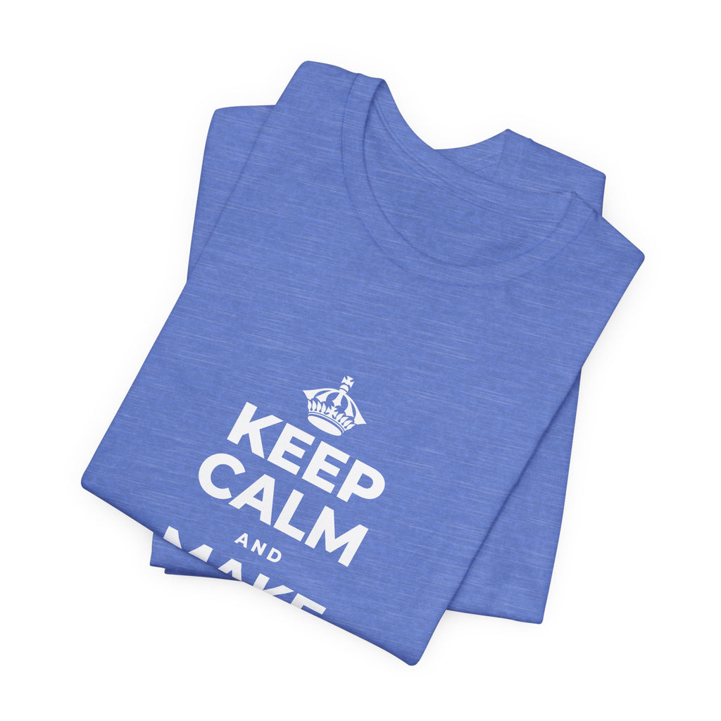 KEEP CALM AND MAKE SOMETHING TODAY T-Shirt (Soft Cream–Heather Mauve)