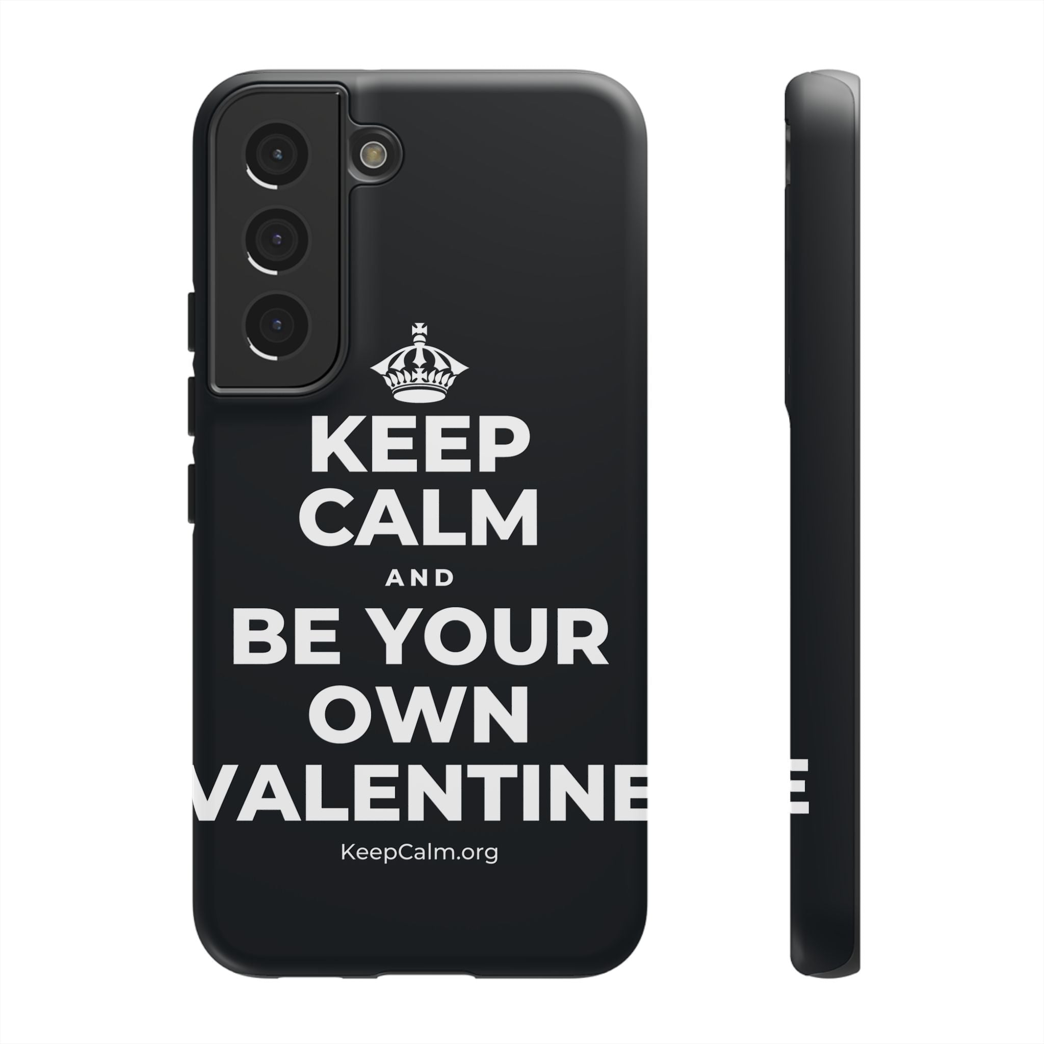 KEEP CALM AND BE YOUR OWN VALENTINE Phone Case (Dark)