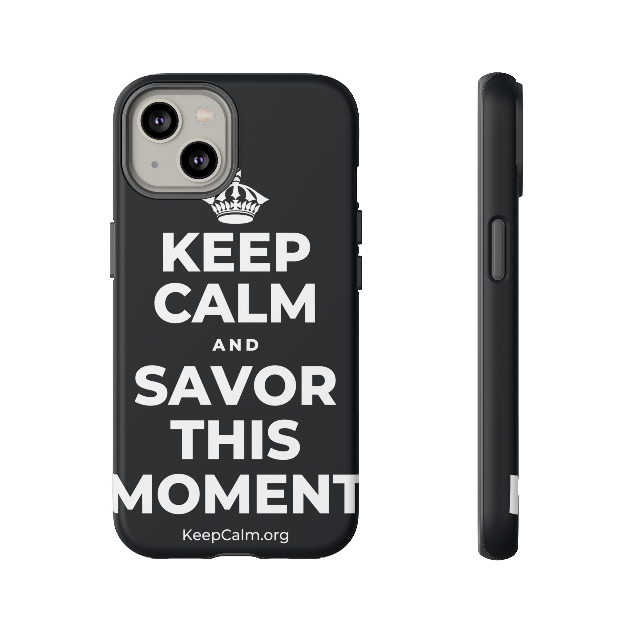 KEEP CALM AND SAVOR THIS MOMENT Phone Case (Dark)