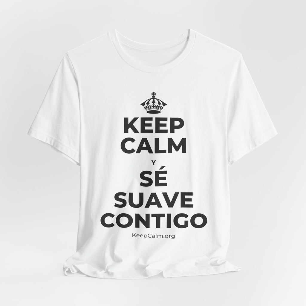 KEEP CALM Y SÉ SUAVE CONTIGO T-Shirt (White–Asphalt)