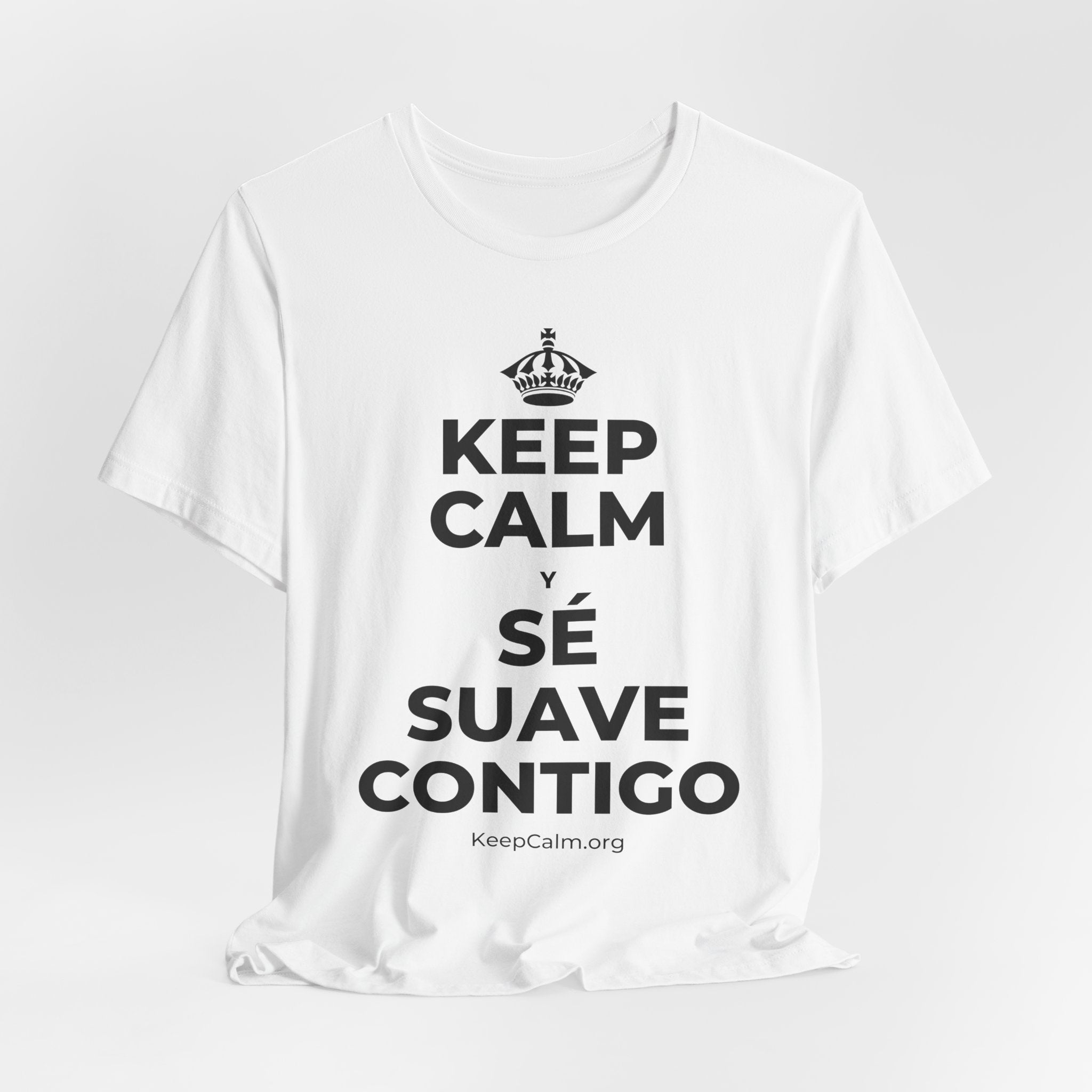 KEEP CALM Y SÉ SUAVE CONTIGO T-Shirt (White–Asphalt)