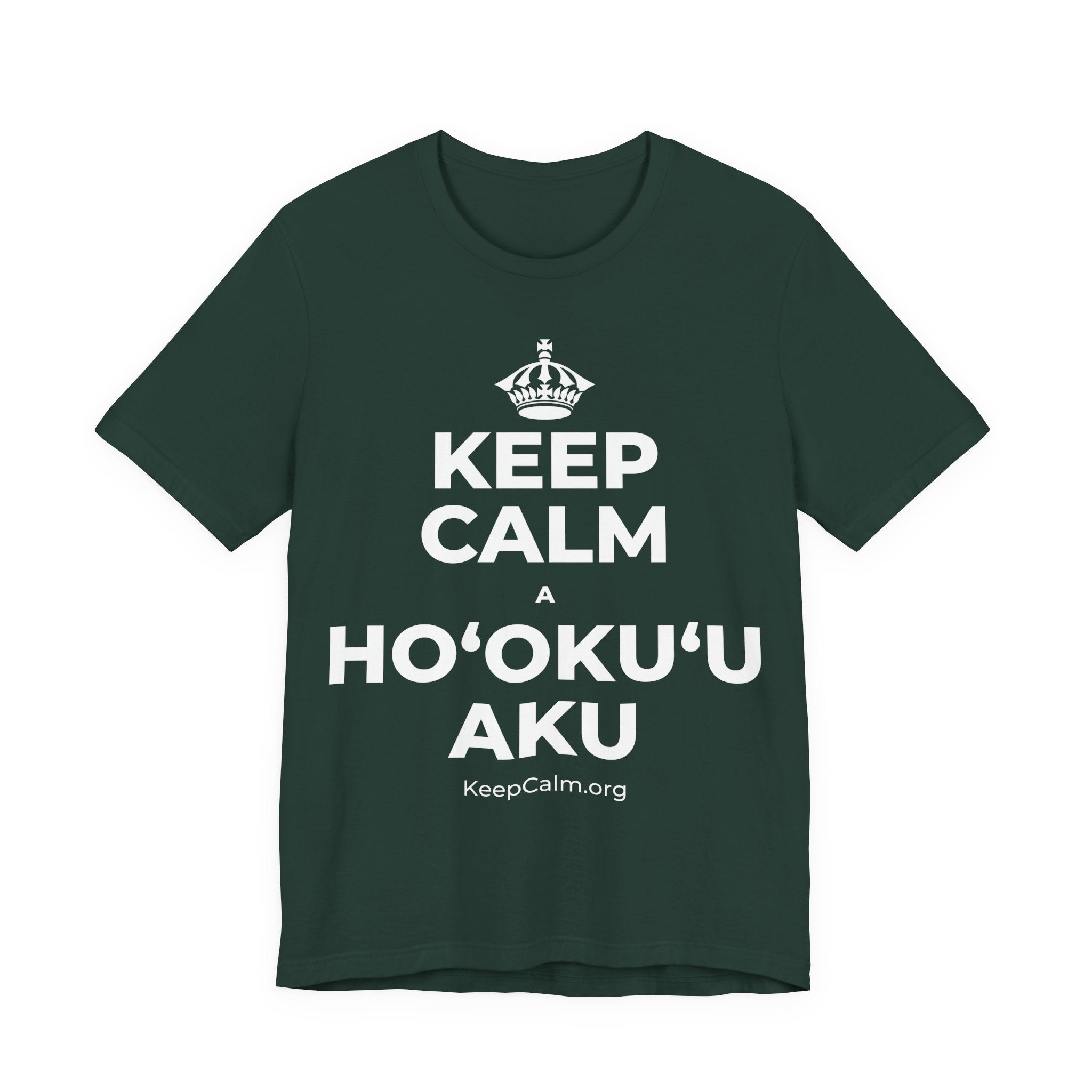 KEEP CALM A HOʻOKUʻU AKU T-Shirt (White–Asphalt)