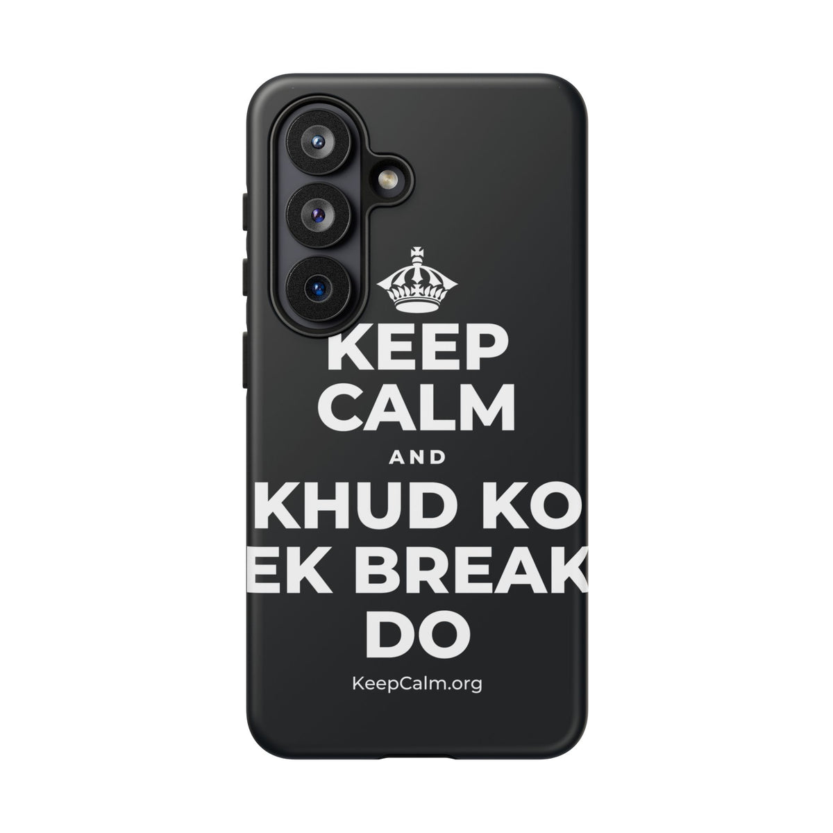 KEEP CALM AND KHUD KO EK BREAK DO Phone Case (Dark)