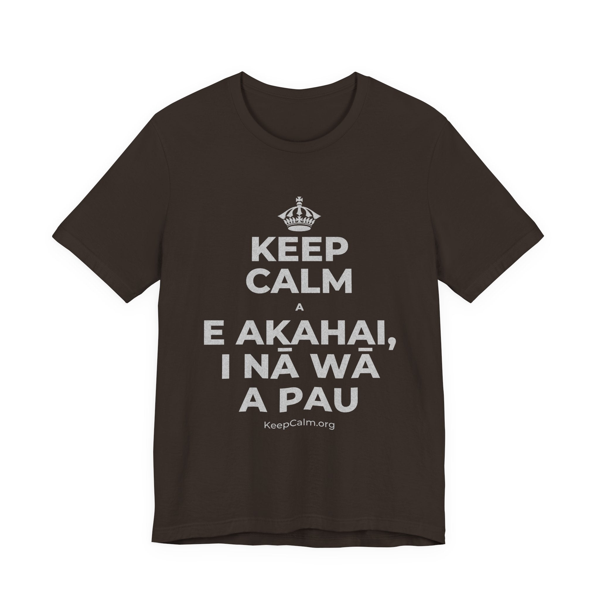 KEEP CALM A E AKAHAI, I NĀ WĀ A PAU T-Shirt (Soft Cream–Heather Mauve)