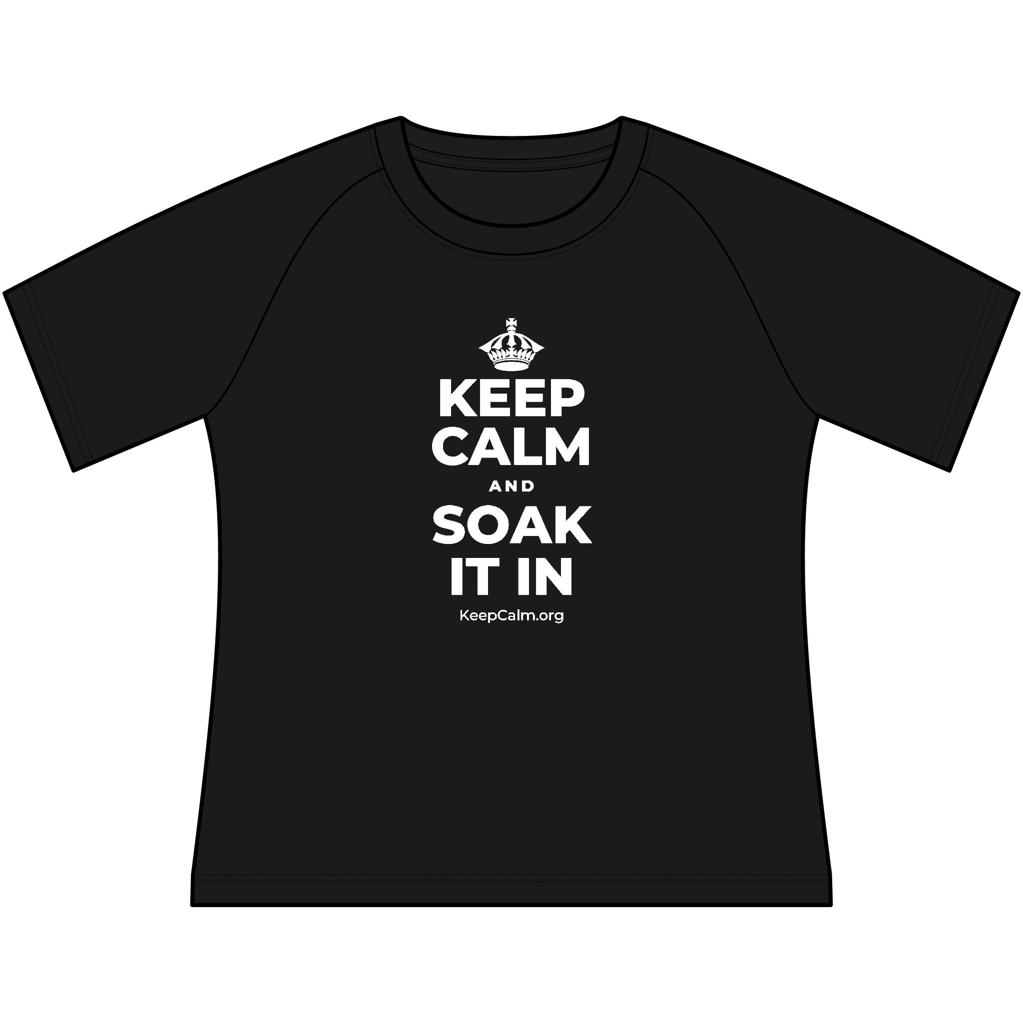 KEEP CALM AND SOAK IT IN Women's Raglan Tee