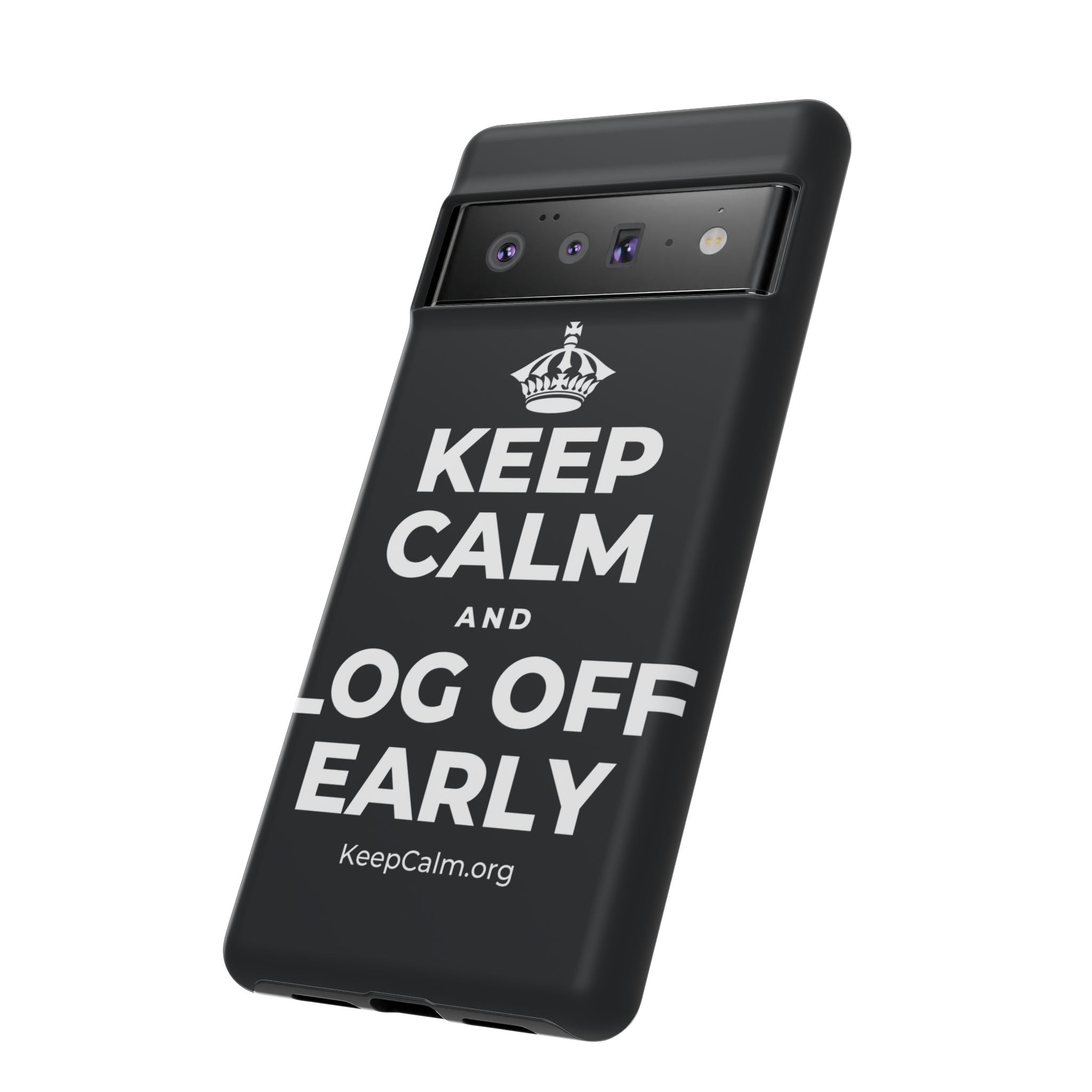 KEEP CALM AND LOG OFF EARLY Phone Case (Dark)