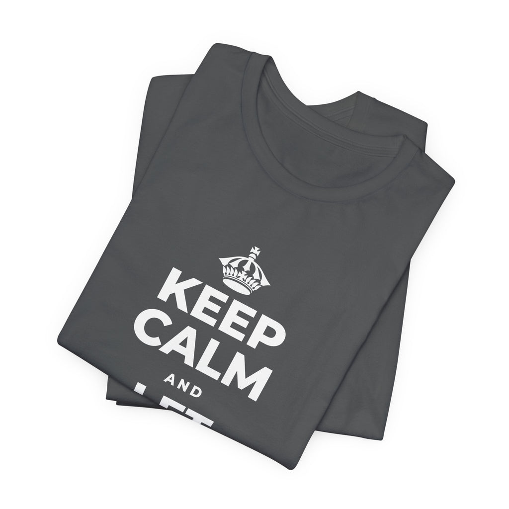 KEEP CALM AND LET YOURSELF ENJOY IT T-Shirt (White–Asphalt)