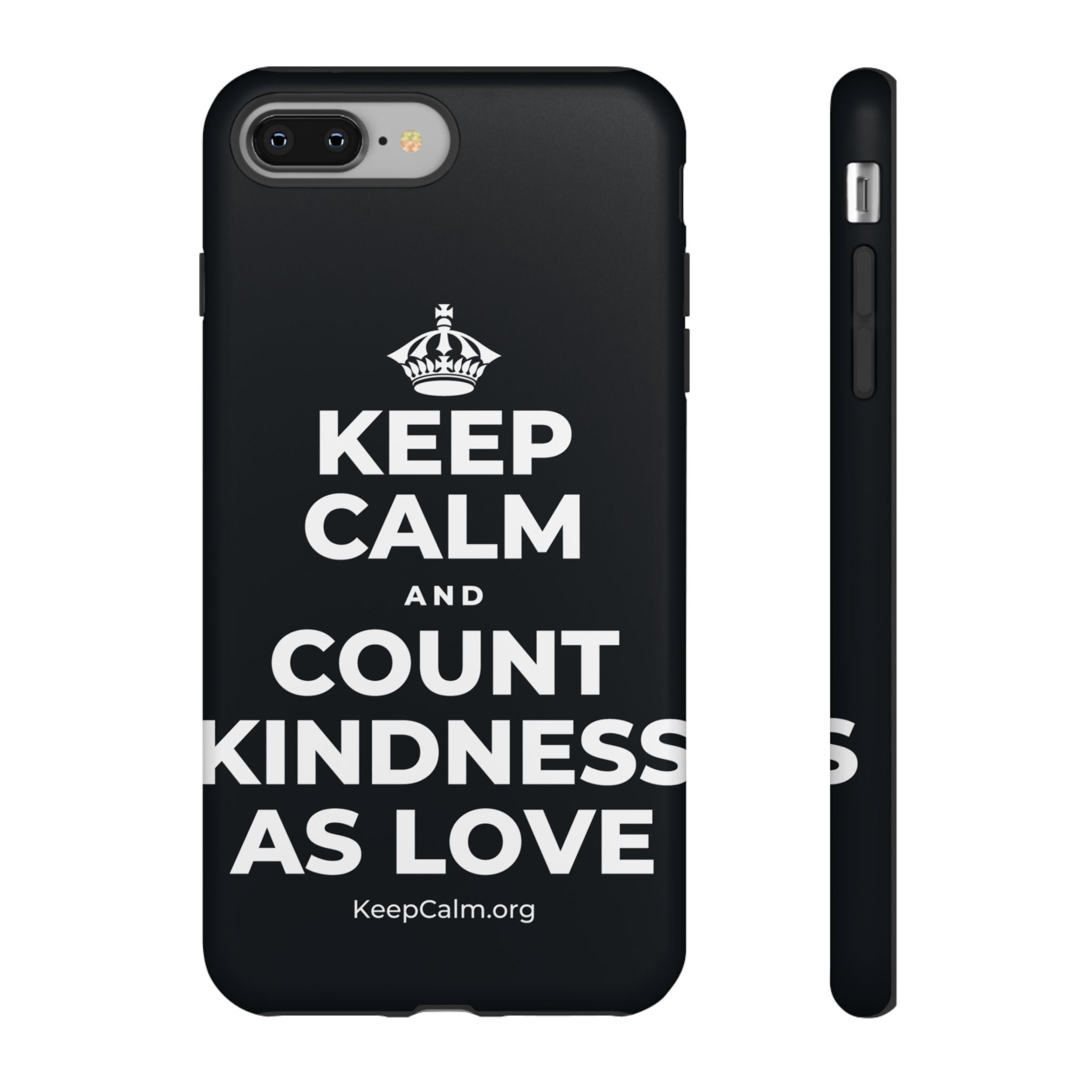 KEEP CALM AND COUNT KINDNESS AS LOVE Phone Case (Dark)