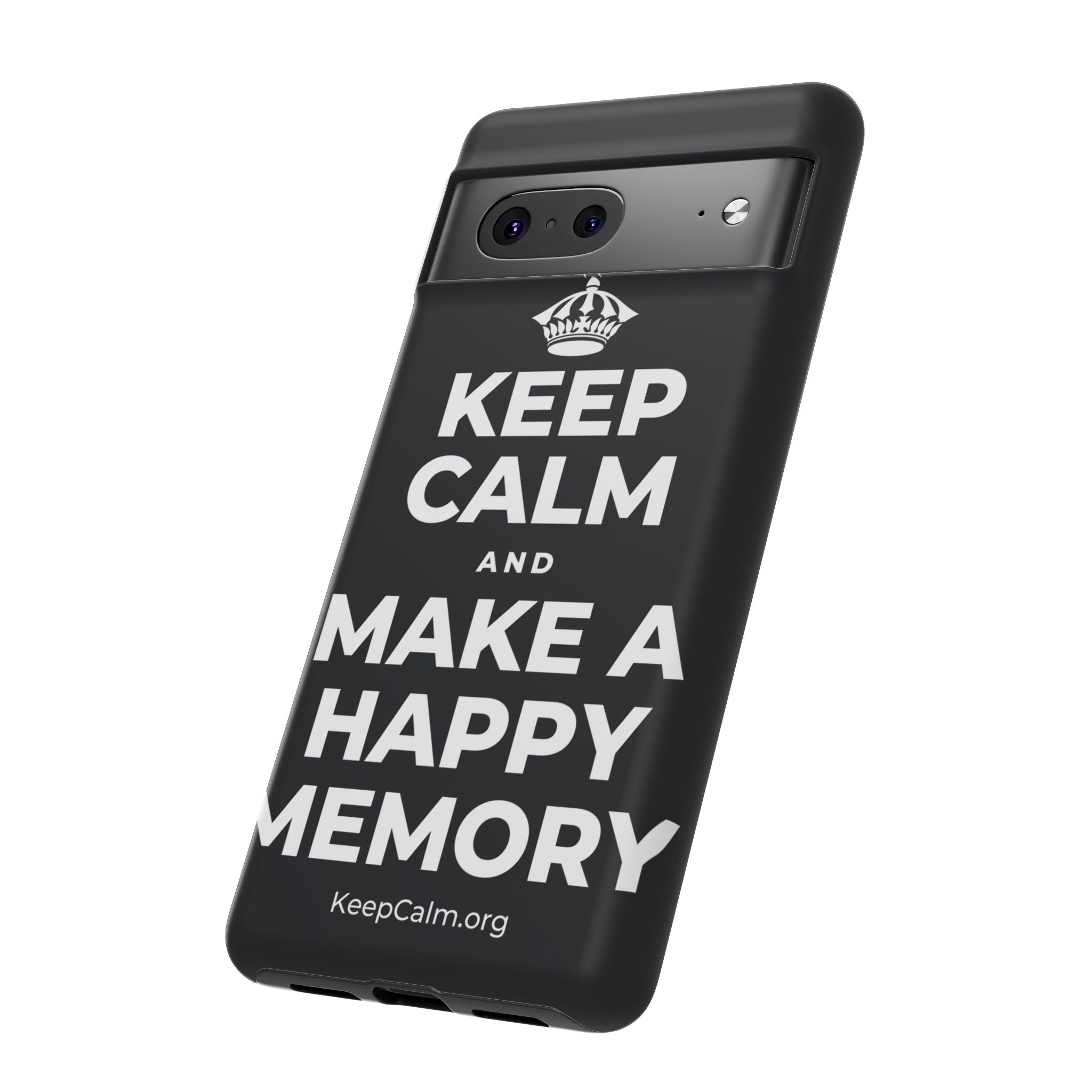 KEEP CALM AND MAKE A HAPPY MEMORY Phone Case (Dark)