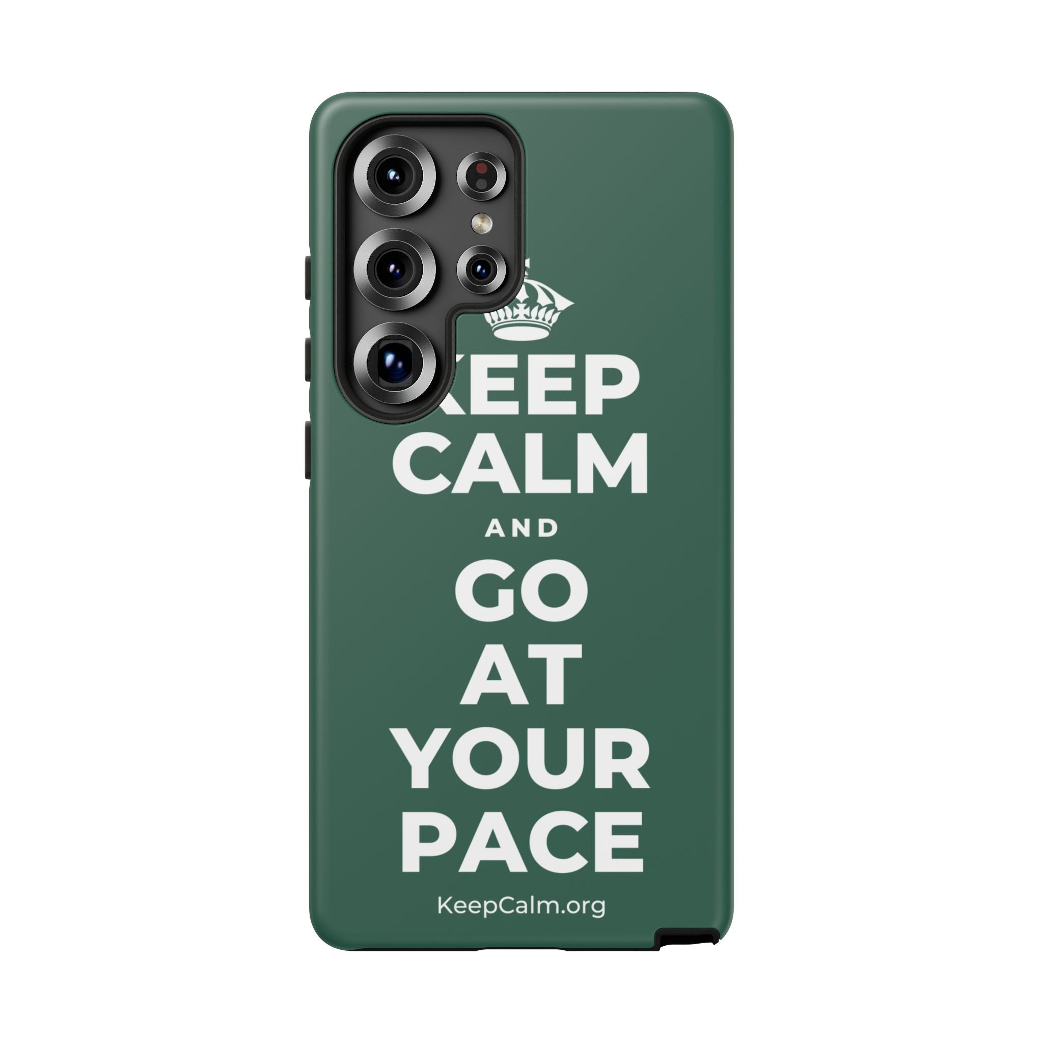 KEEP CALM AND GO AT YOUR PACE Phone Case