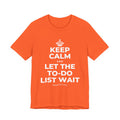 KEEP CALM AND LET THE TO-DO LIST WAIT T-Shirt (Baby Blue–Silver)