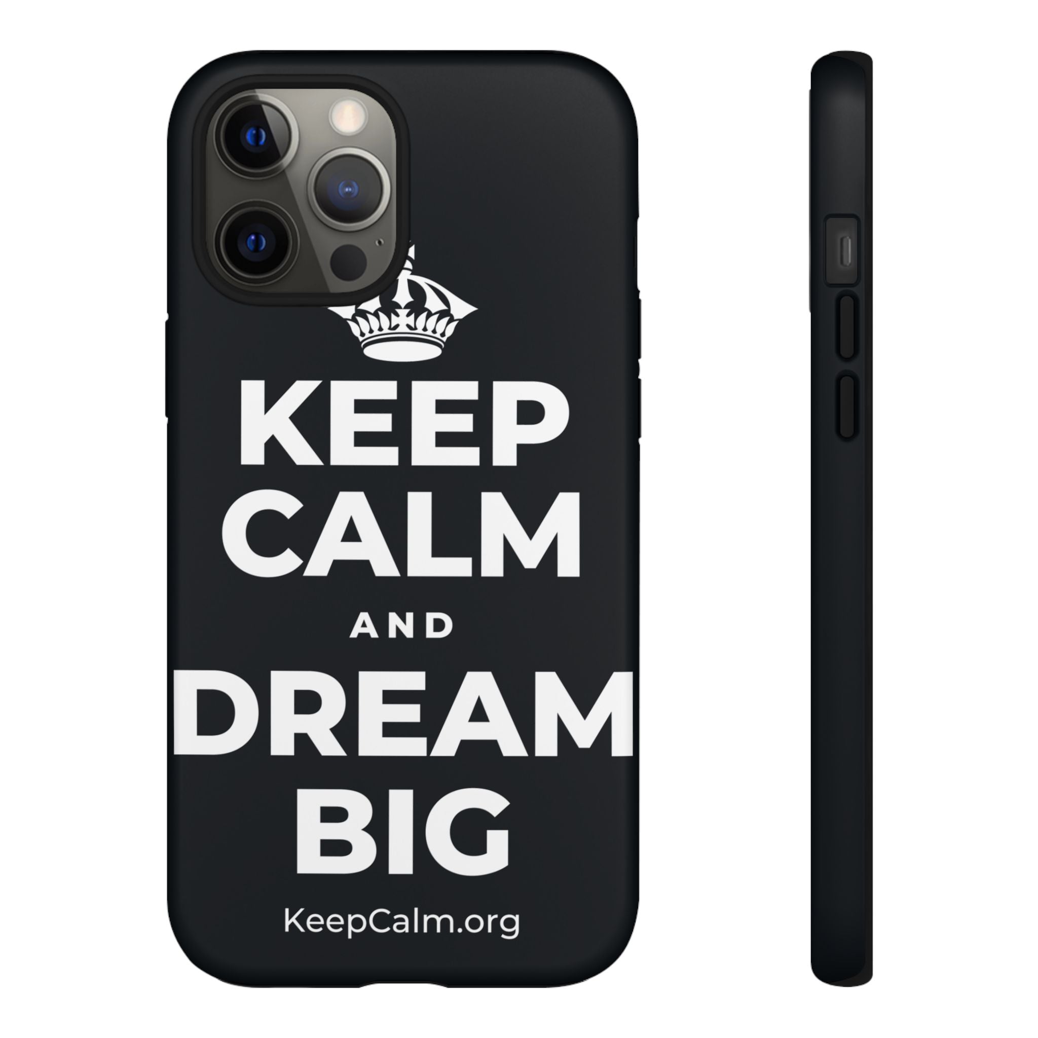 KEEP CALM AND DREAM BIG Phone Case (Dark)