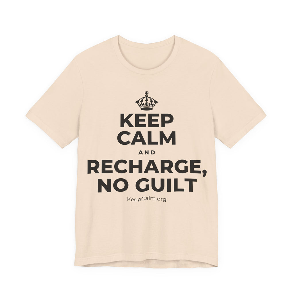 KEEP CALM AND RECHARGE, NO GUILT T-Shirt (Soft Cream–Heather Mauve)