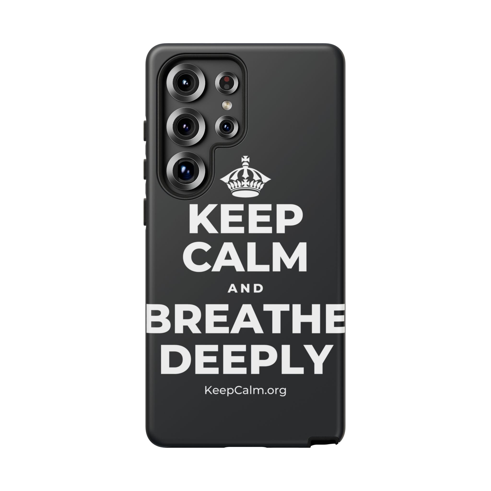 KEEP CALM AND BREATHE DEEPLY Phone Case (Dark)