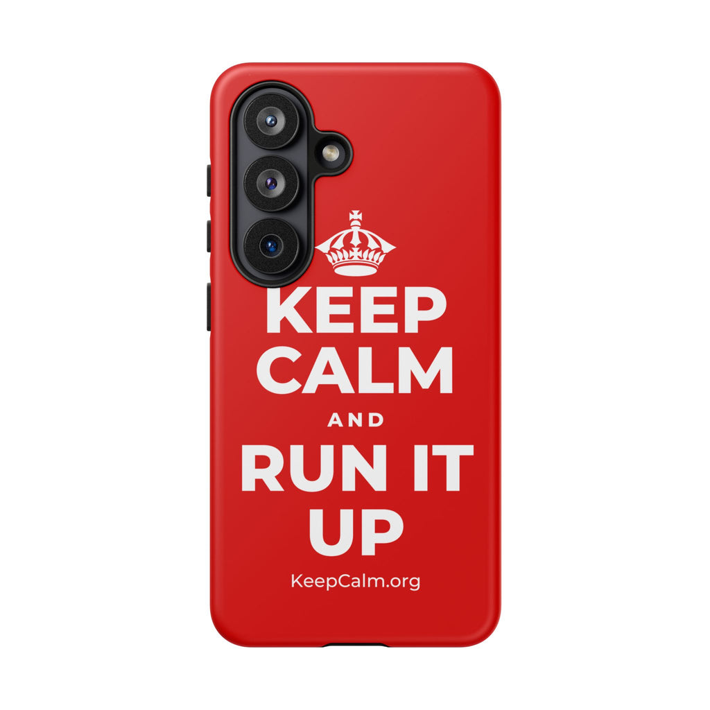KEEP CALM AND RUN IT UP Phone Case