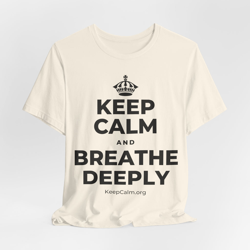 KEEP CALM AND BREATHE DEEPLY T-Shirt (White–Asphalt)